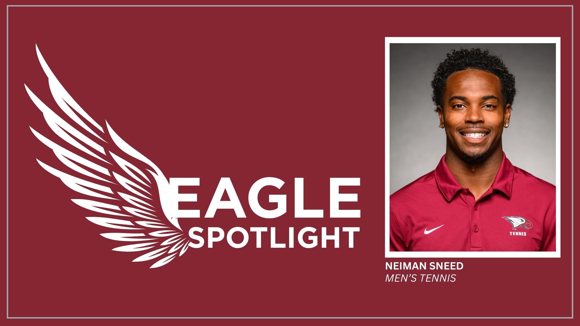 Eagle Spotlight - Neiman Sneed