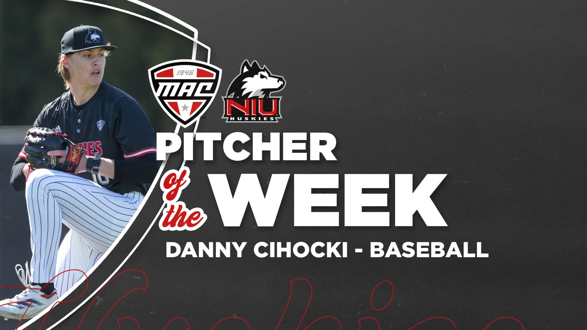 BASE - Danny Cihocki MAC Co-Pitcher of the Week 2-23-26