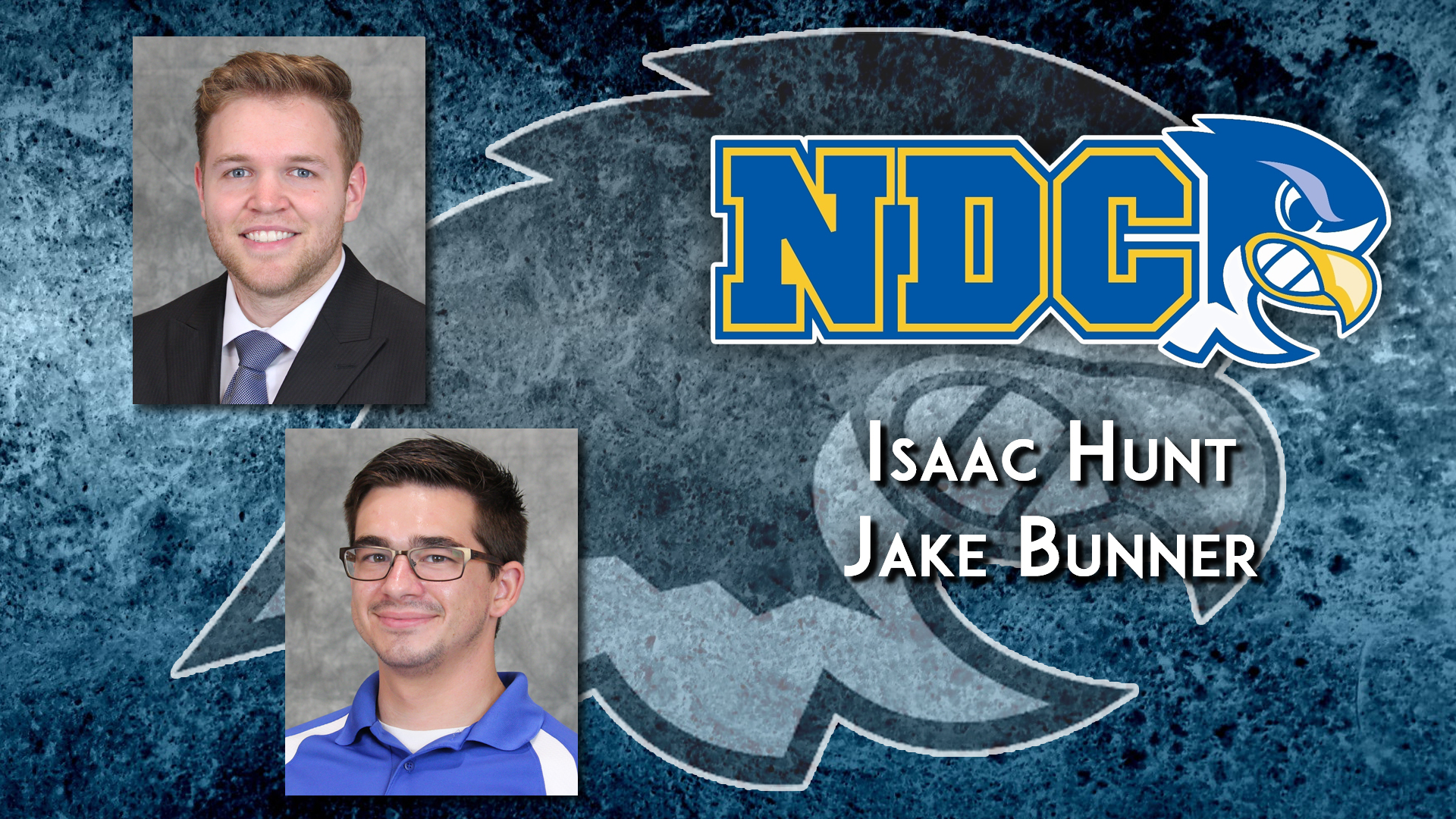 Isaac Hunt, Jake Bunner
