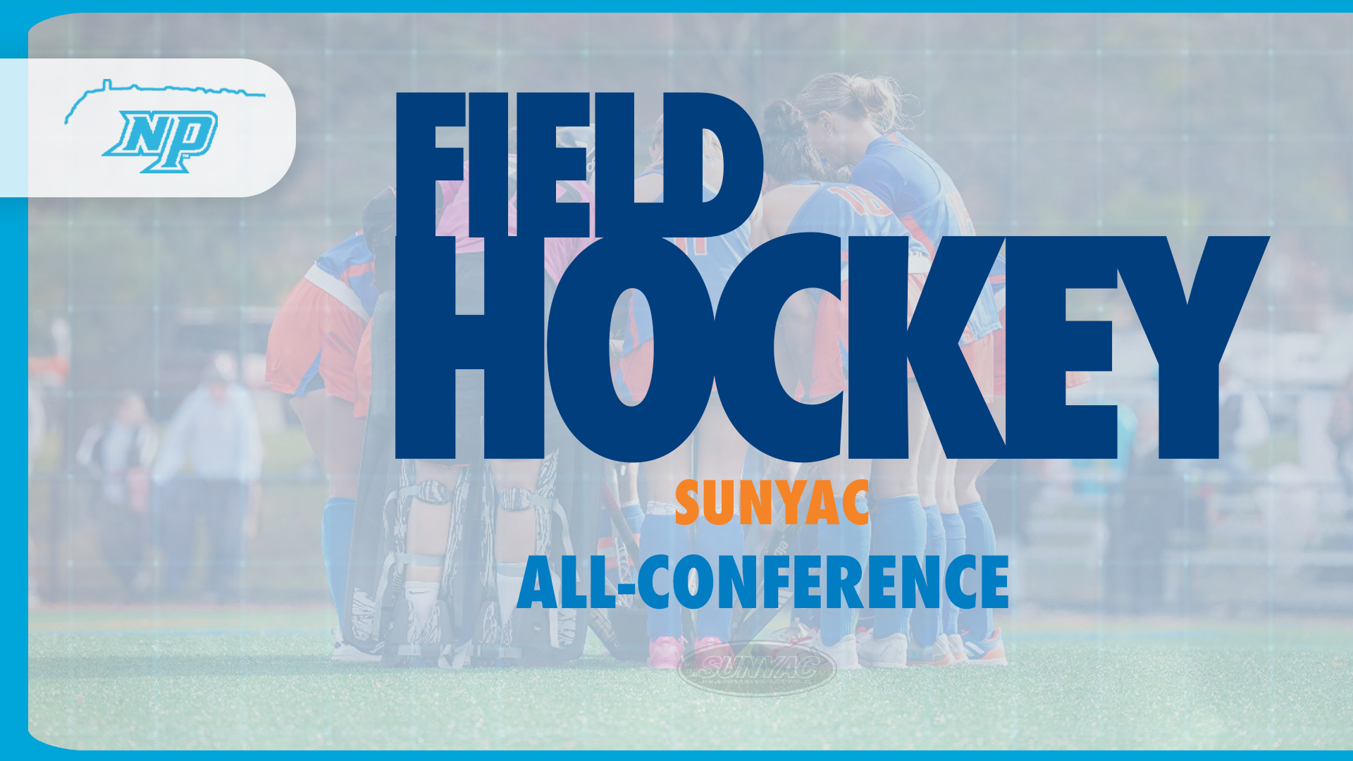 All-SUNYAC Field Hockey main story graphic