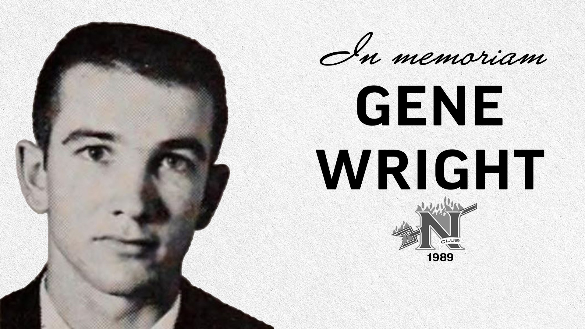 Obituary graphic honoring the life of N-Club Hall of Famer Gene Wright