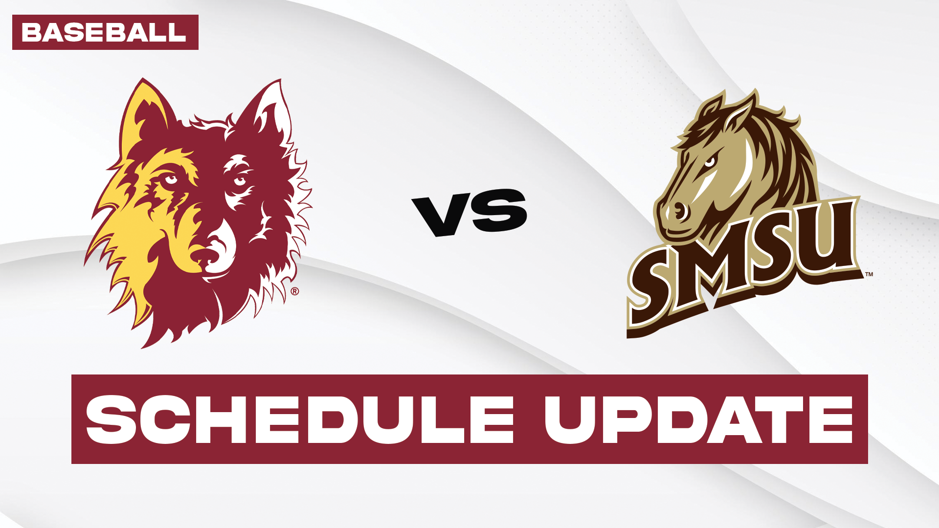 Baseball vs SMSU Schedule Update