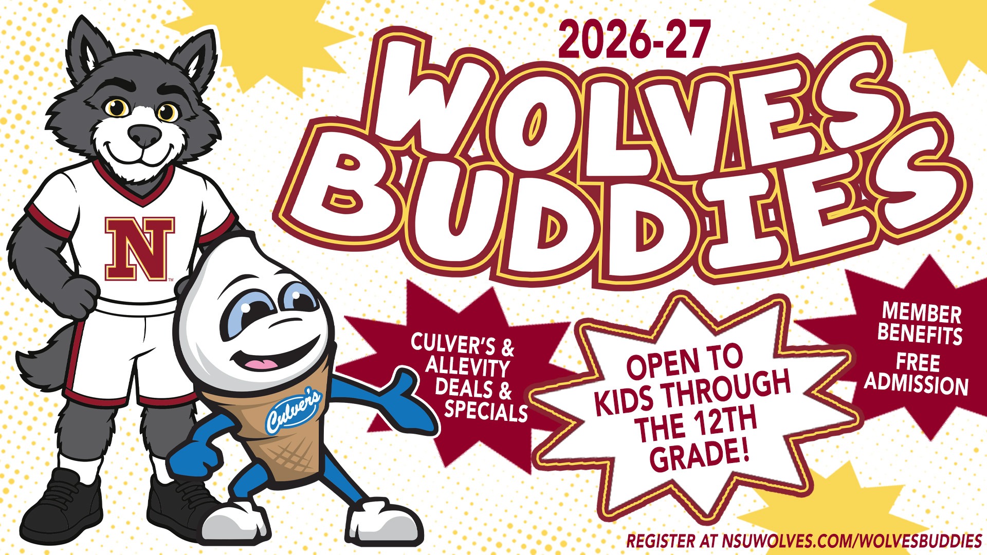 Thunder the Wolf and Culver's Scoopie with the Wolves Buddies text and wording Culver's & Allevity deals & coupons, open to kids through the 12th grade, member benefits and free admission.