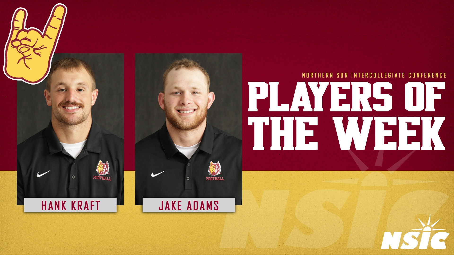 NSIC Players of the Week graphic featuring headshots of Hank Kraft and Jake Adams. Large text reads “Players of the Week,” with NSIC branding and Northern State Wolves graphics on a maroon and gold background.