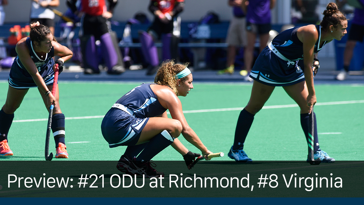 No. 21 Field Hockey Travels to Richmond, No. 8 UVA Old Dominion