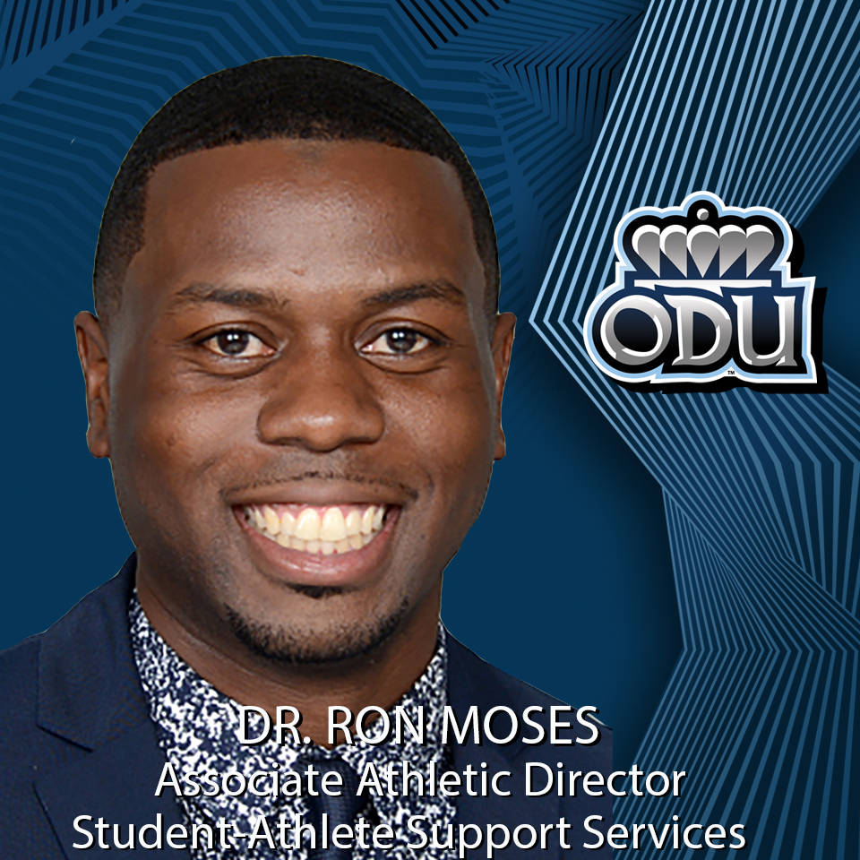 ODU Hires Dr. Ron Moses as Associate AD for StudentAthlete Services