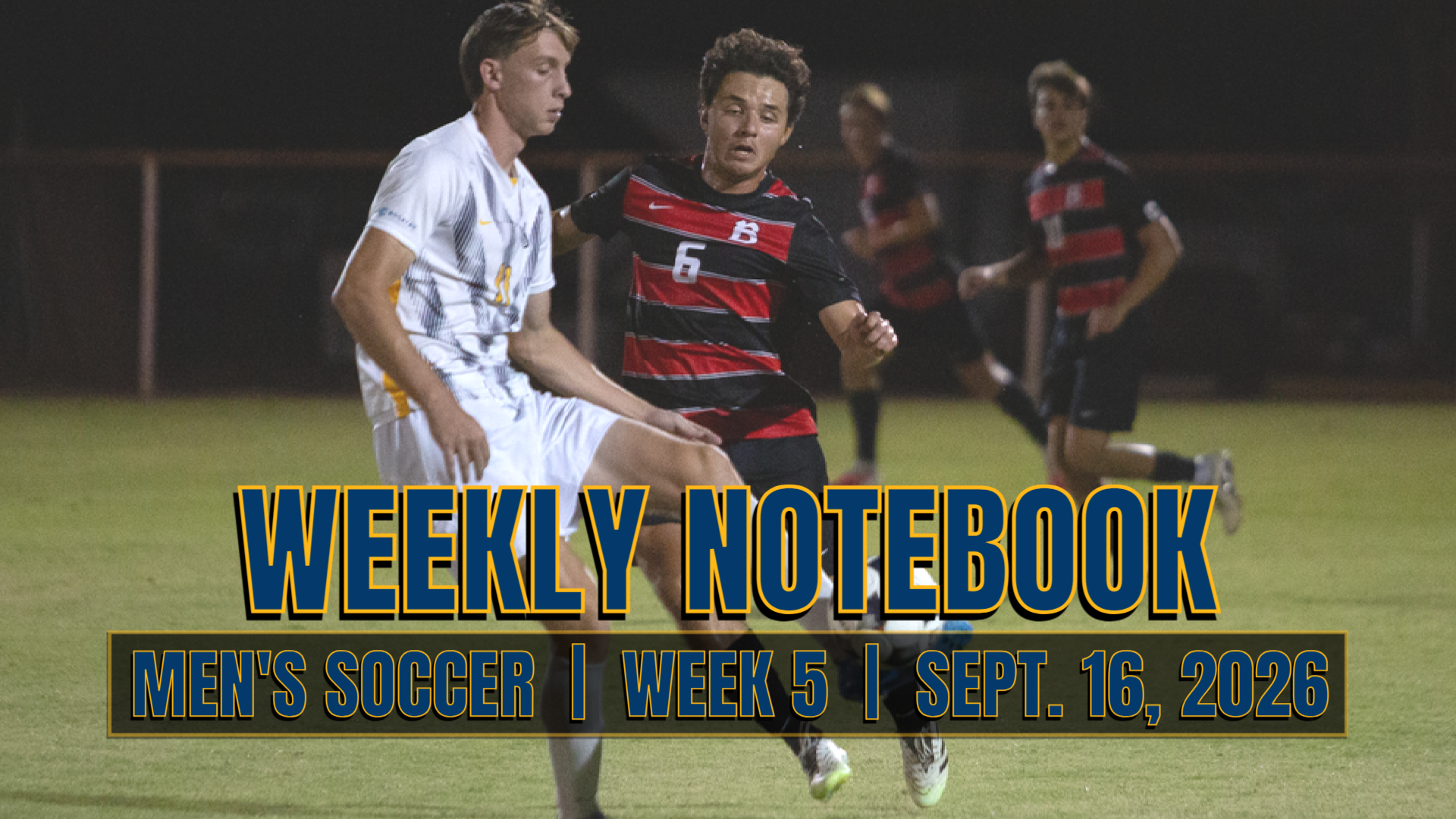 Men's Soccer Notebook Week 5