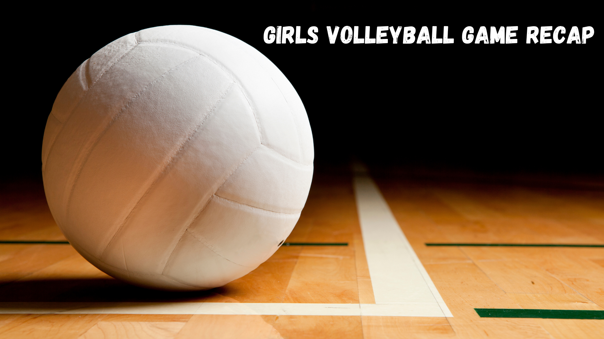 Girls Volleyball Game Recap