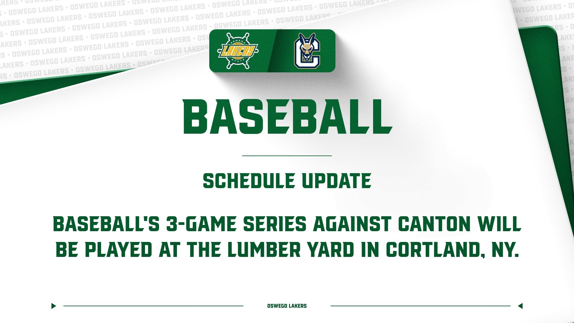 baseball games moved to Lumbar Yard vs Canton