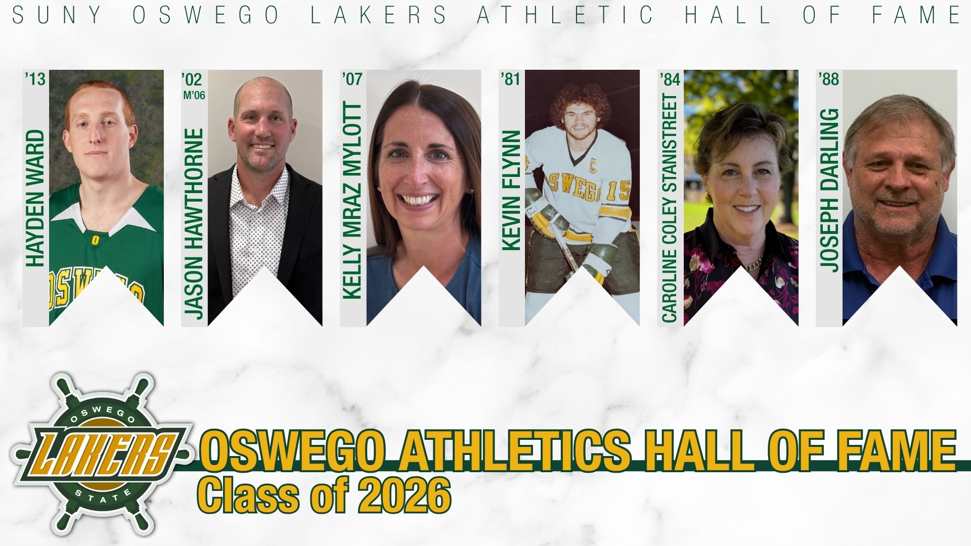 2026 Lakers hall of fame class. Caroline Coley Stanistreet ’84 (Women's Swimming and Diving) Joseph Darling ’88 (Wrestling) Kevin Flynn ’81 (Men’s Ice Hockey) Jason Hawthorne ’02 M’06 (Men’s Lacrosse) Kelly Mraz Mylott ’07 (Women’s Basketball) Hayden Ward ’13 (Men’s Basketball)