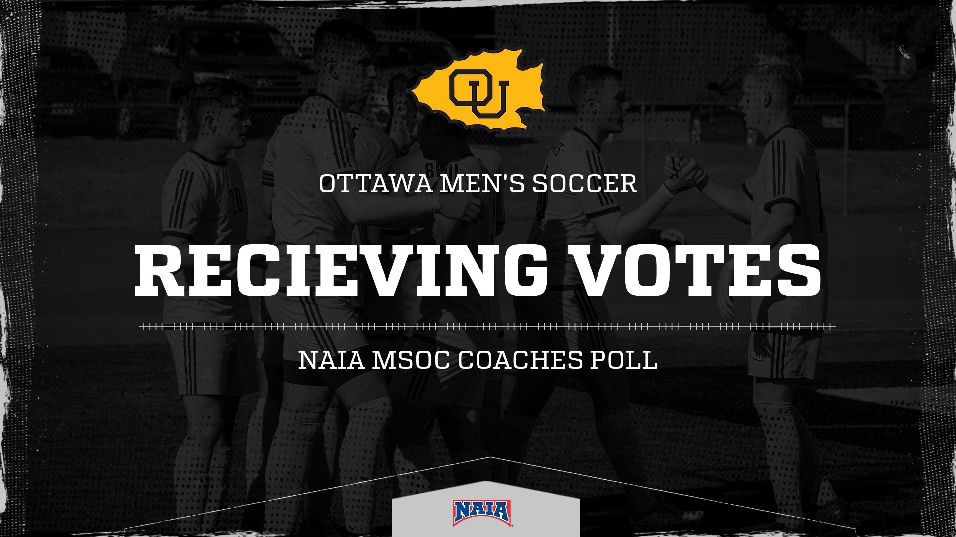 Men's Soccer Receiving Votes in Latest NAIA Coaches Poll Ottawa