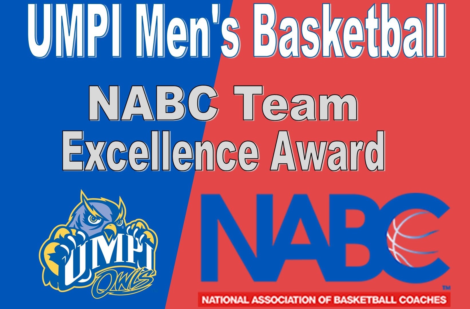UMPI Men’s Basketball Receive NABC Team Excellence Award University