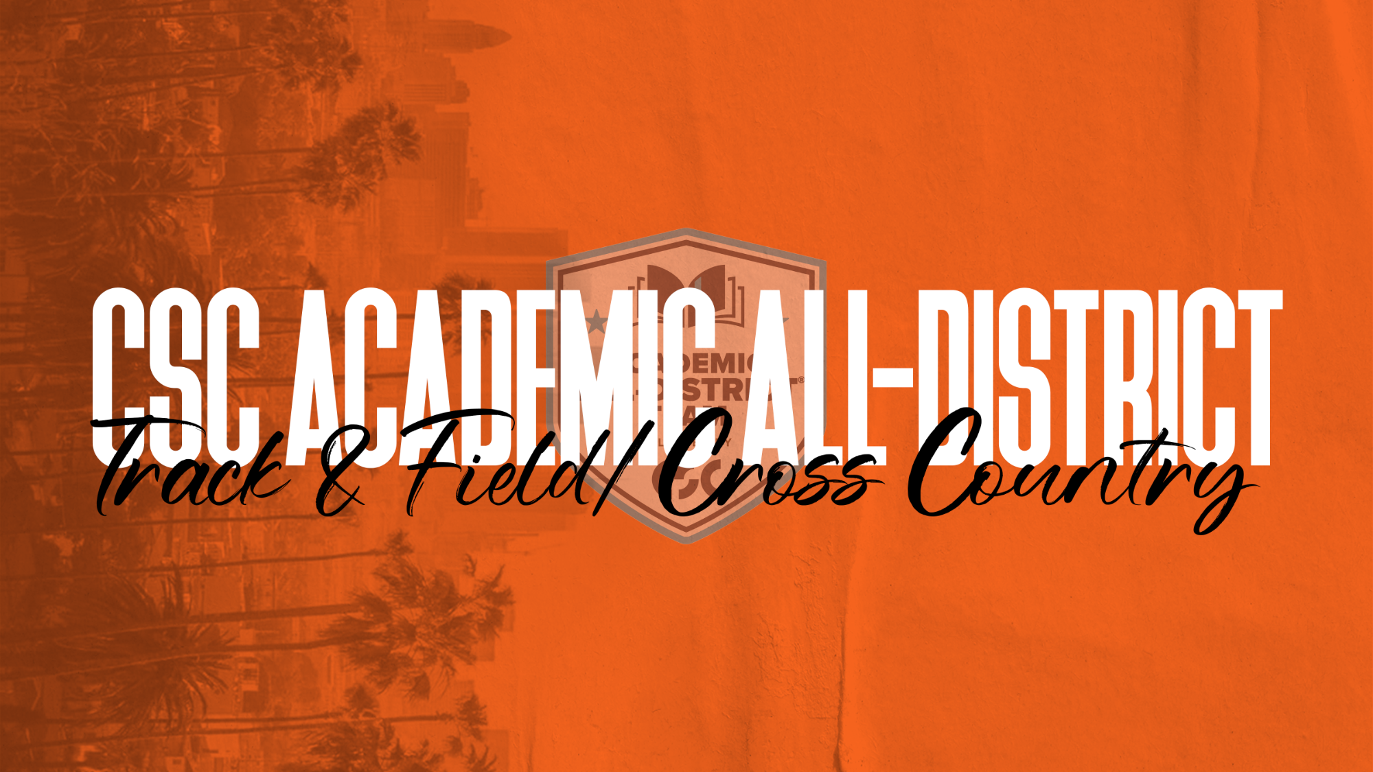 CSC Academic All-District (Track and Cross Country)