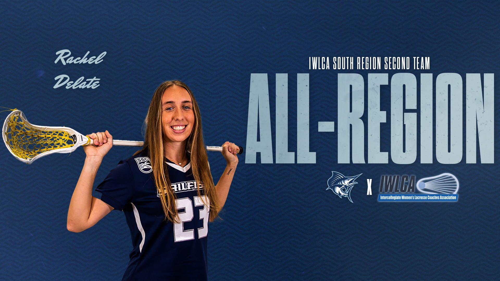 Delate IWLCA South Region 2nd Team All-Region