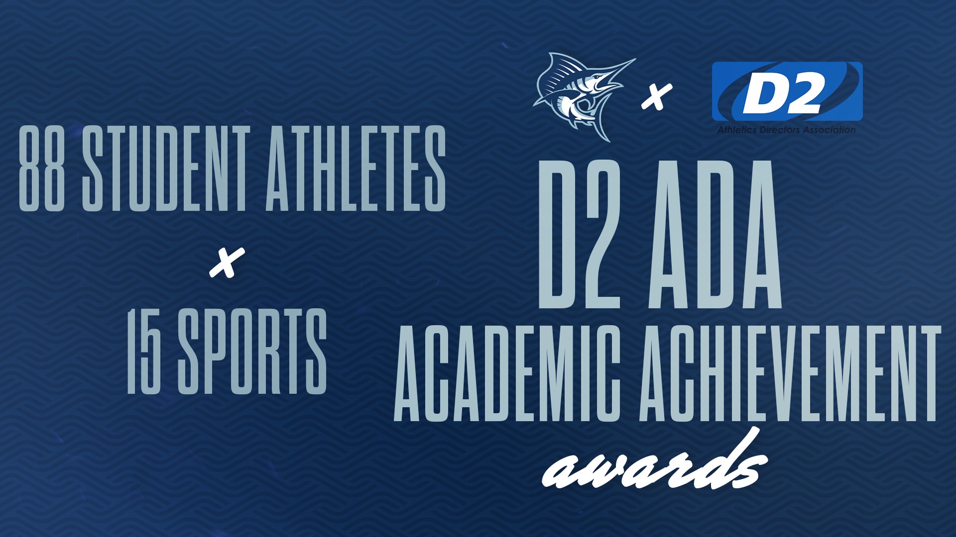 D2 ADA 2024-25 Academic Achievement Awards
