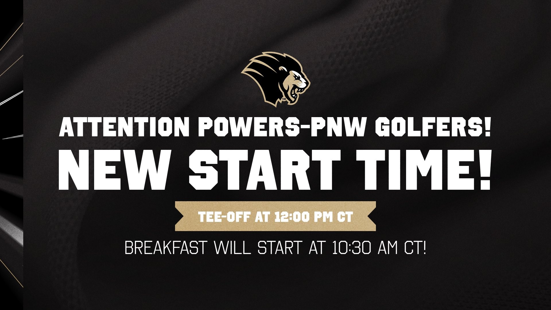 Powers PNW Golf Update Time