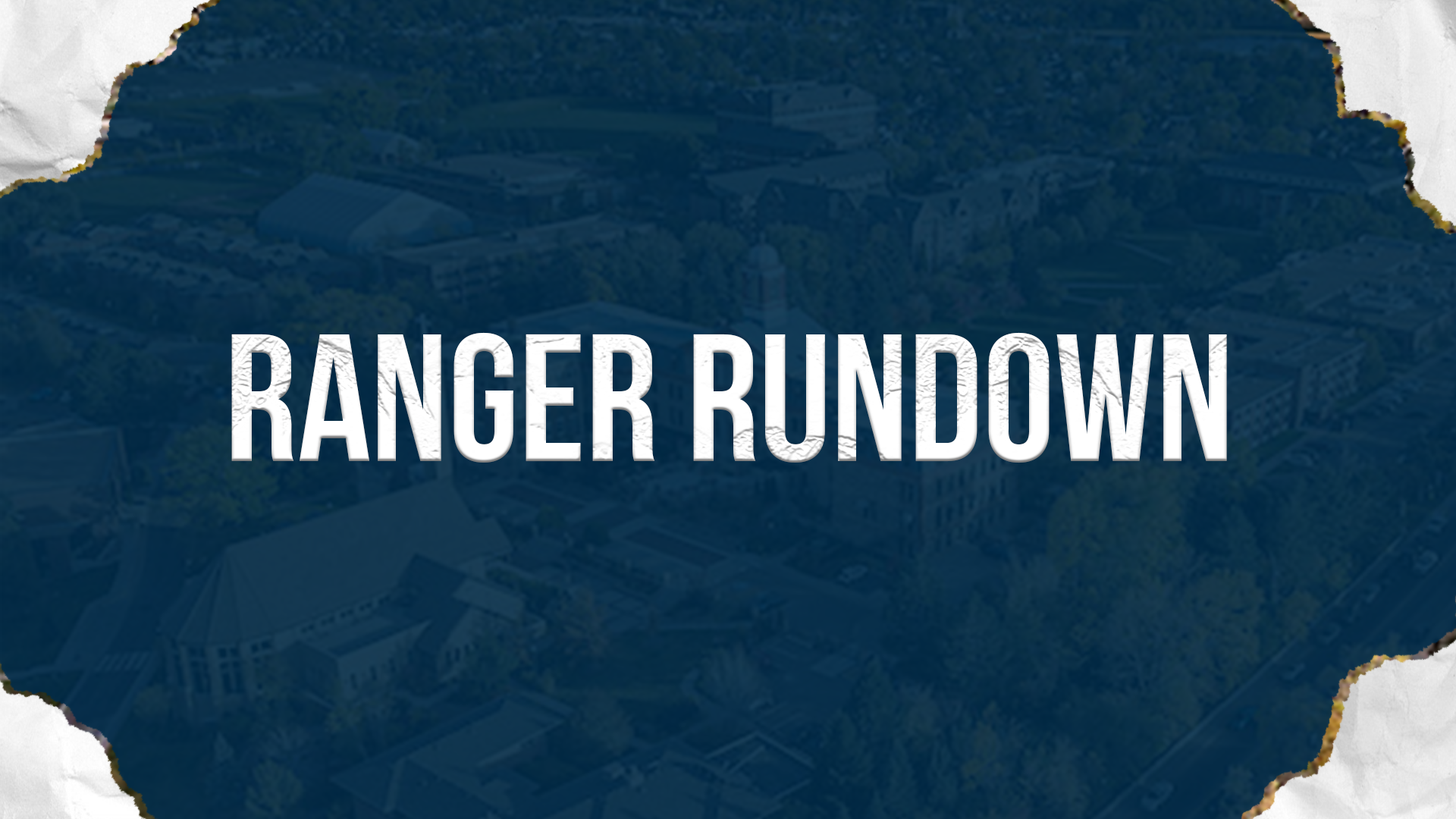 Ranger Rundown