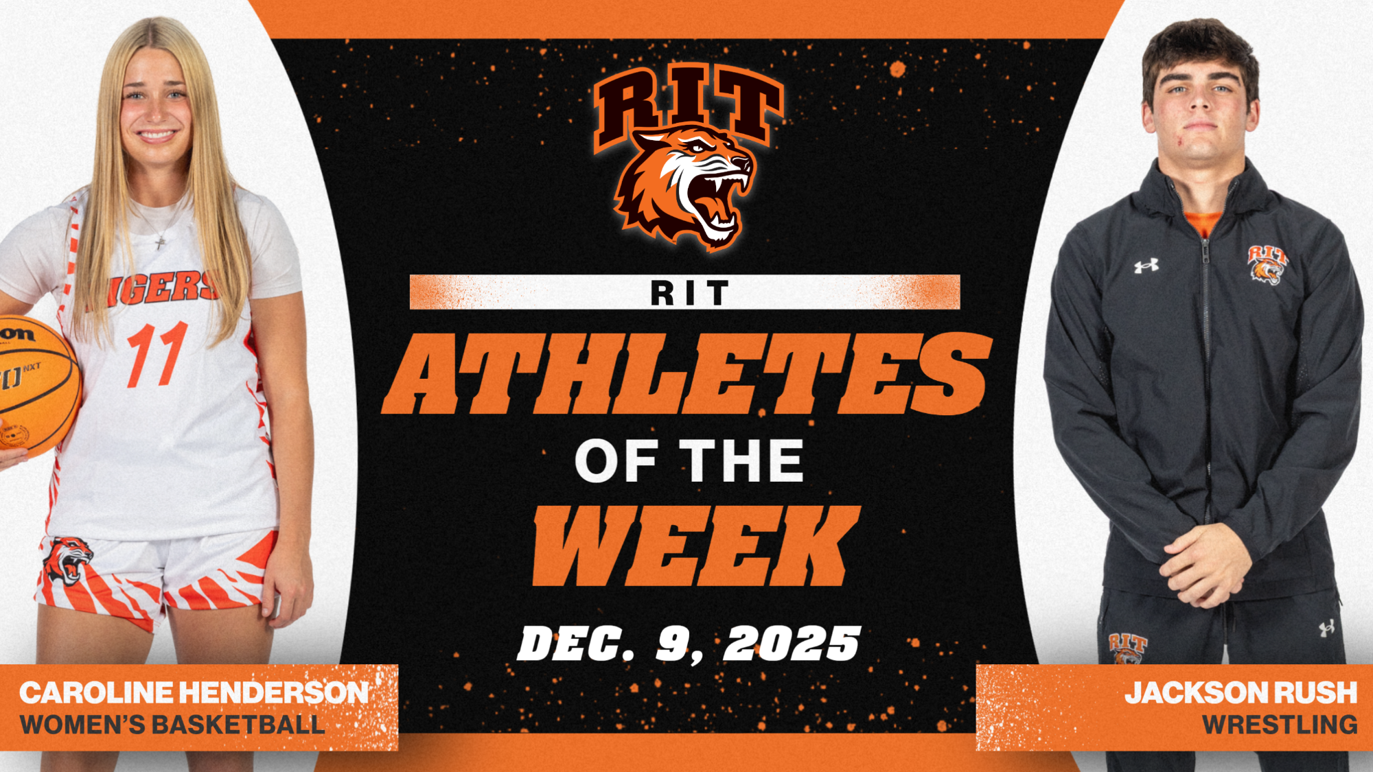 A graphic announcing the RIT Athletes of the Week for Dec. 9 with posed shots of Caroline Henderson and Jackson Rush