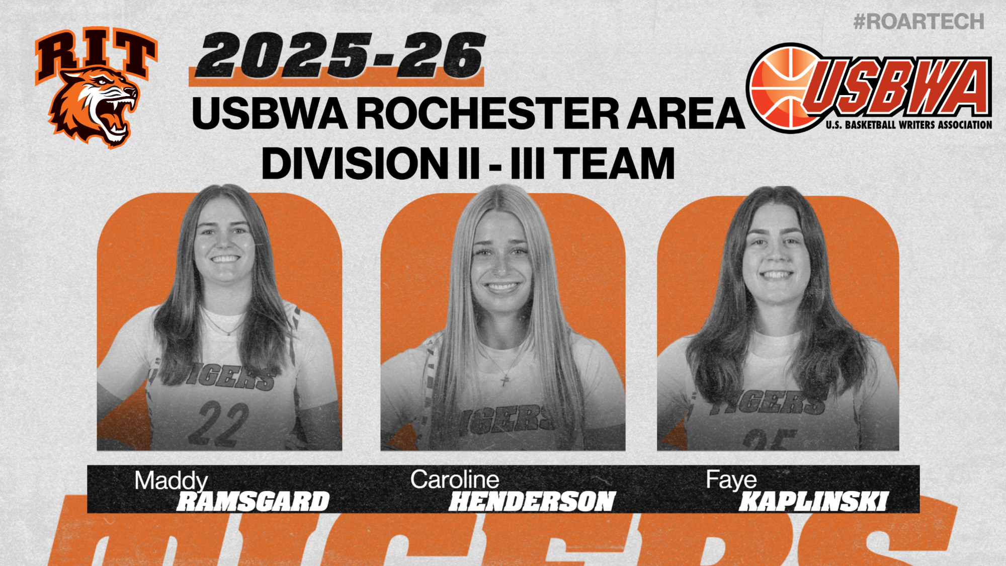 RIT women's basketball standouts  Maddy Ramsgard, Caroline Henderson, and Faye Kaplinski are named to the USBWA 2025-26 Rochester Area Division II and III Team