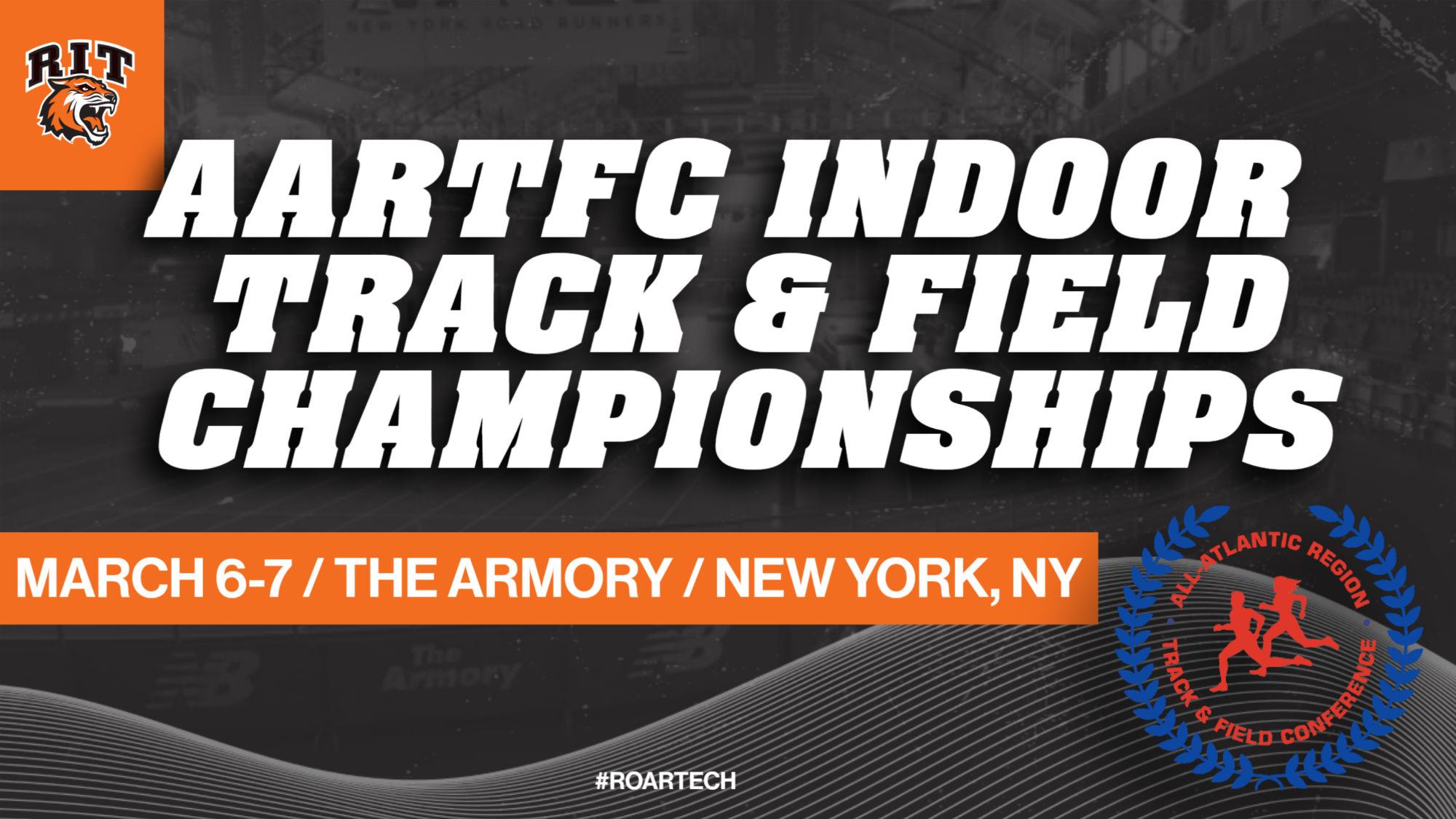 2026 All Atlantic Region Track and Field Indoor Championships, March 6-7 at the New York City Armory