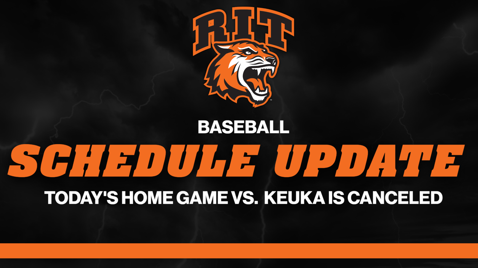 RIT's home game against Keuka on Thursday, April 16, 2026 is canceled.