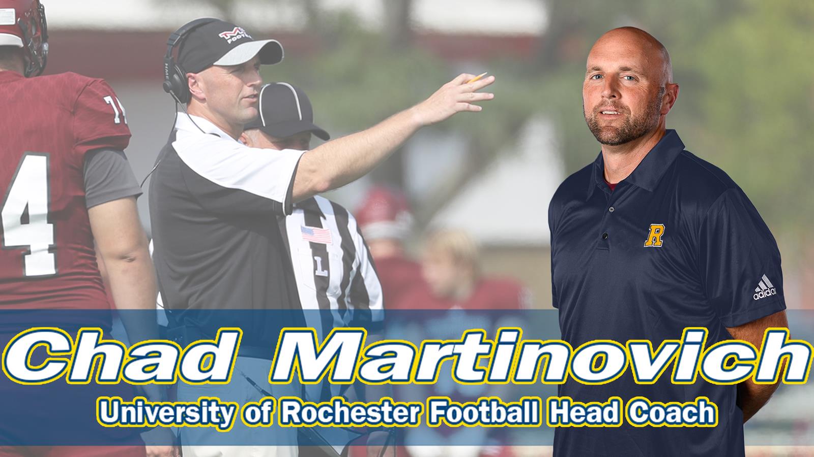 Chad Martinovich Named Head Football Coach University of Rochester