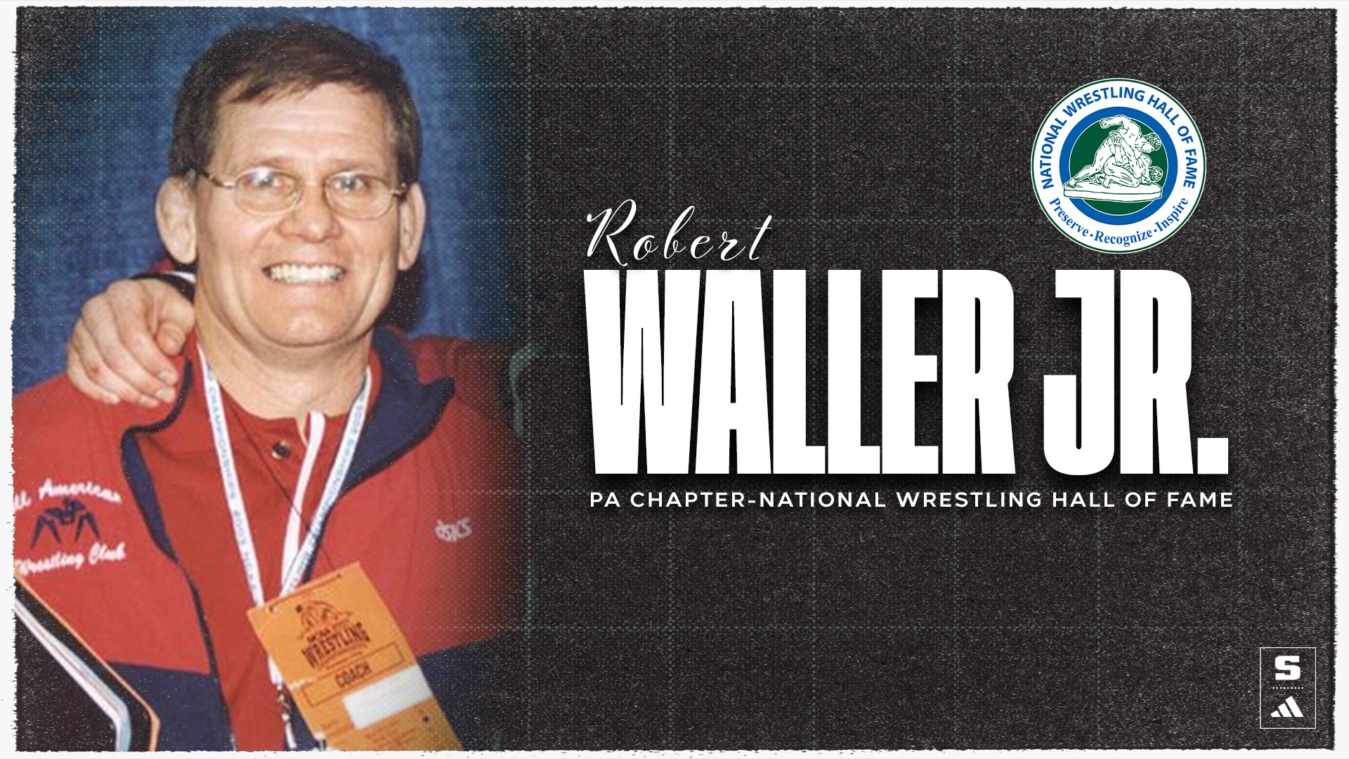 Robert Waller Jr. PA Chapter of National Wrestling Hall of Fame
