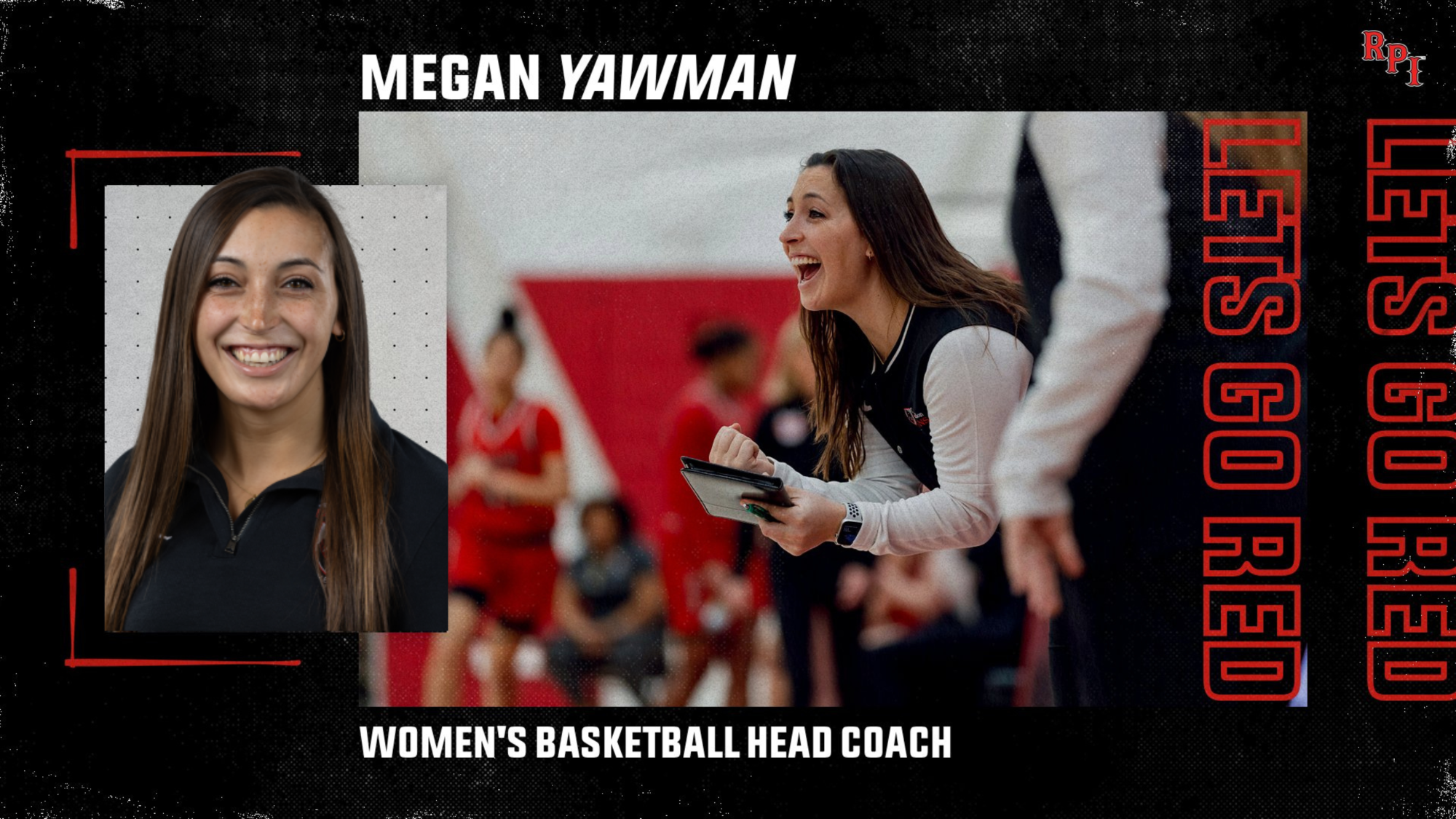 Graphic announcing the hiring of Megan Yawman as the head coach of the RPI Women's Basketball team