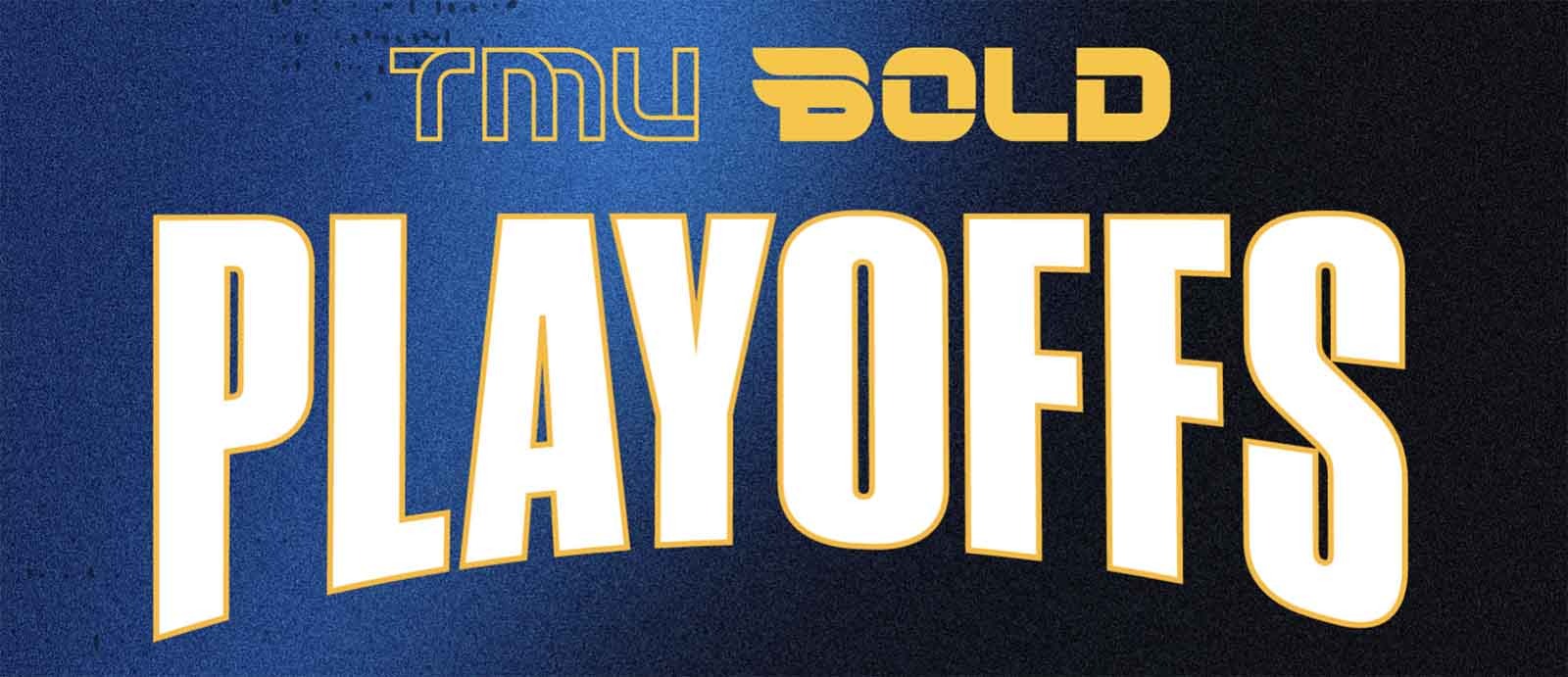 TMU Bold playoff header