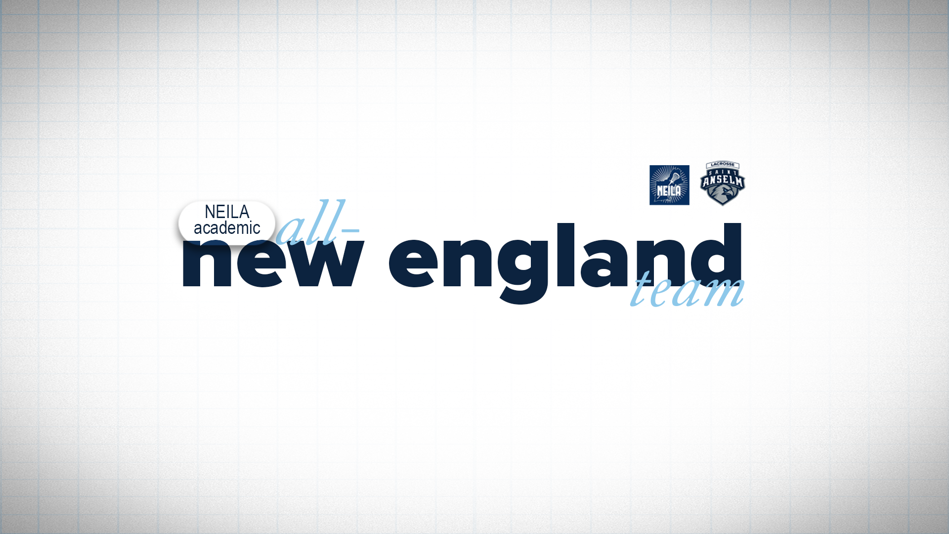 NEILA Academic All-New England Team with NEILA and Saint Anselm Lacrosse Logos