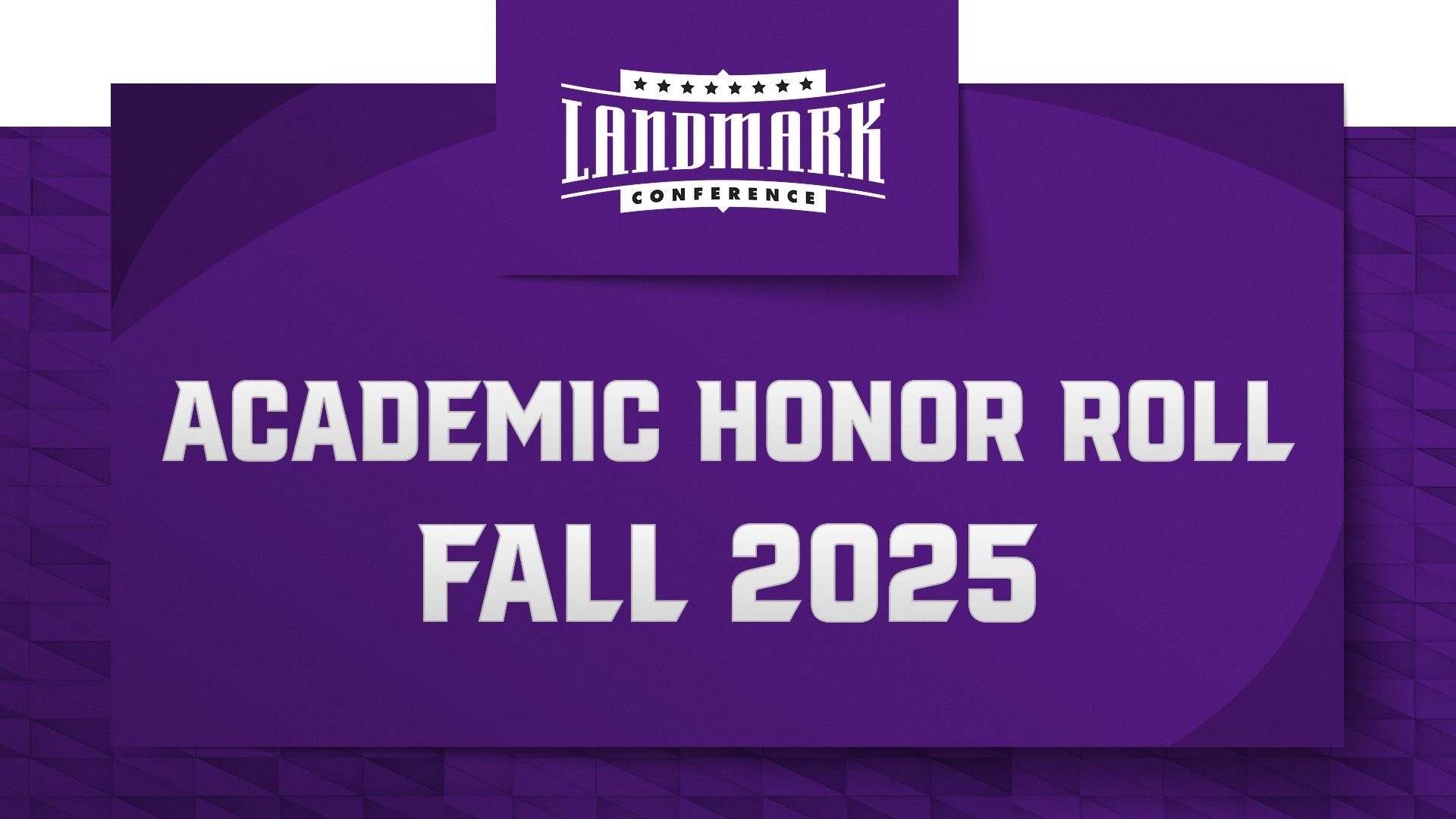 Landmark Fall 2025 Academic Honor Roll 