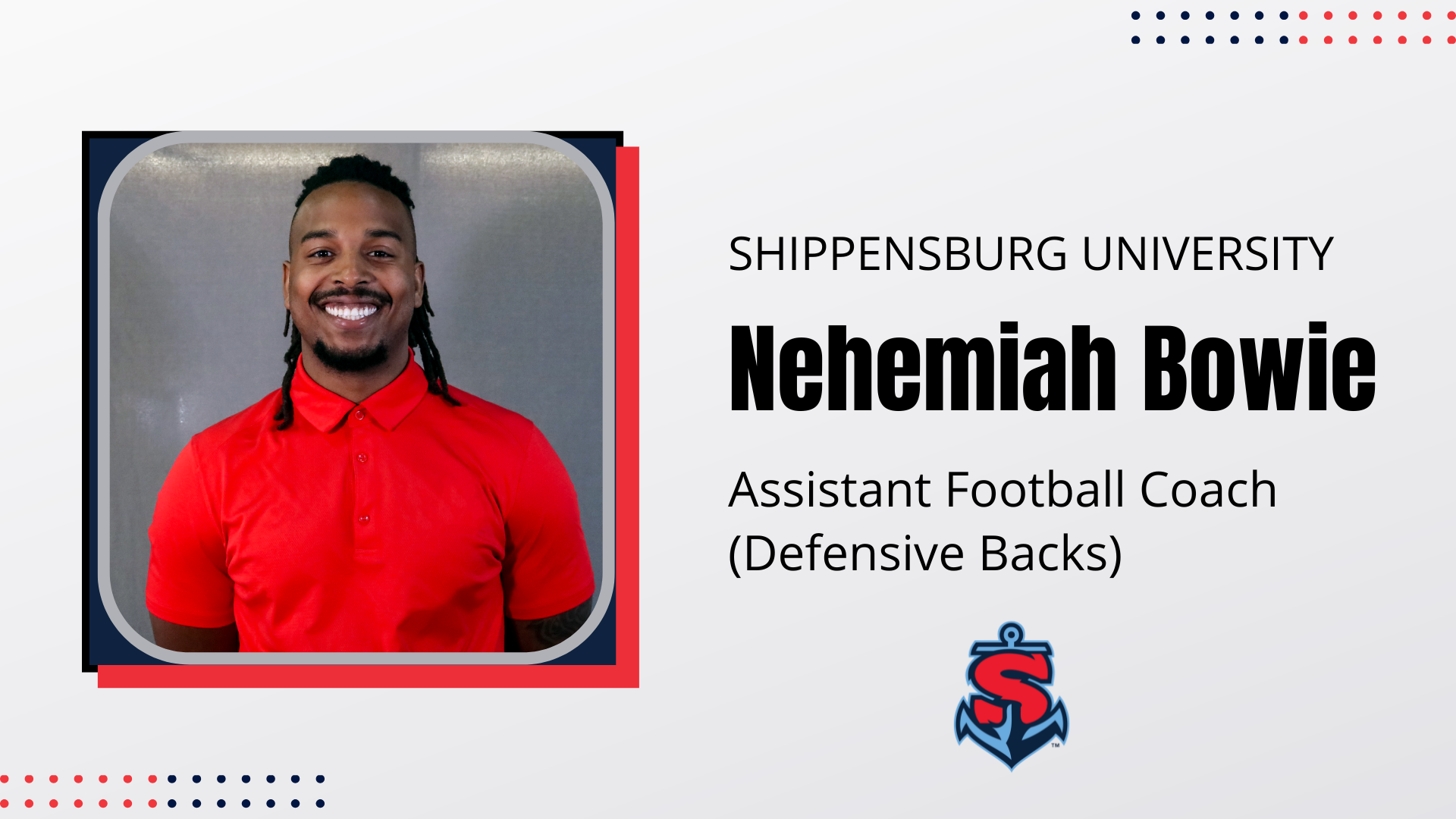 Nehemiah Bowie Asst. Football Coach