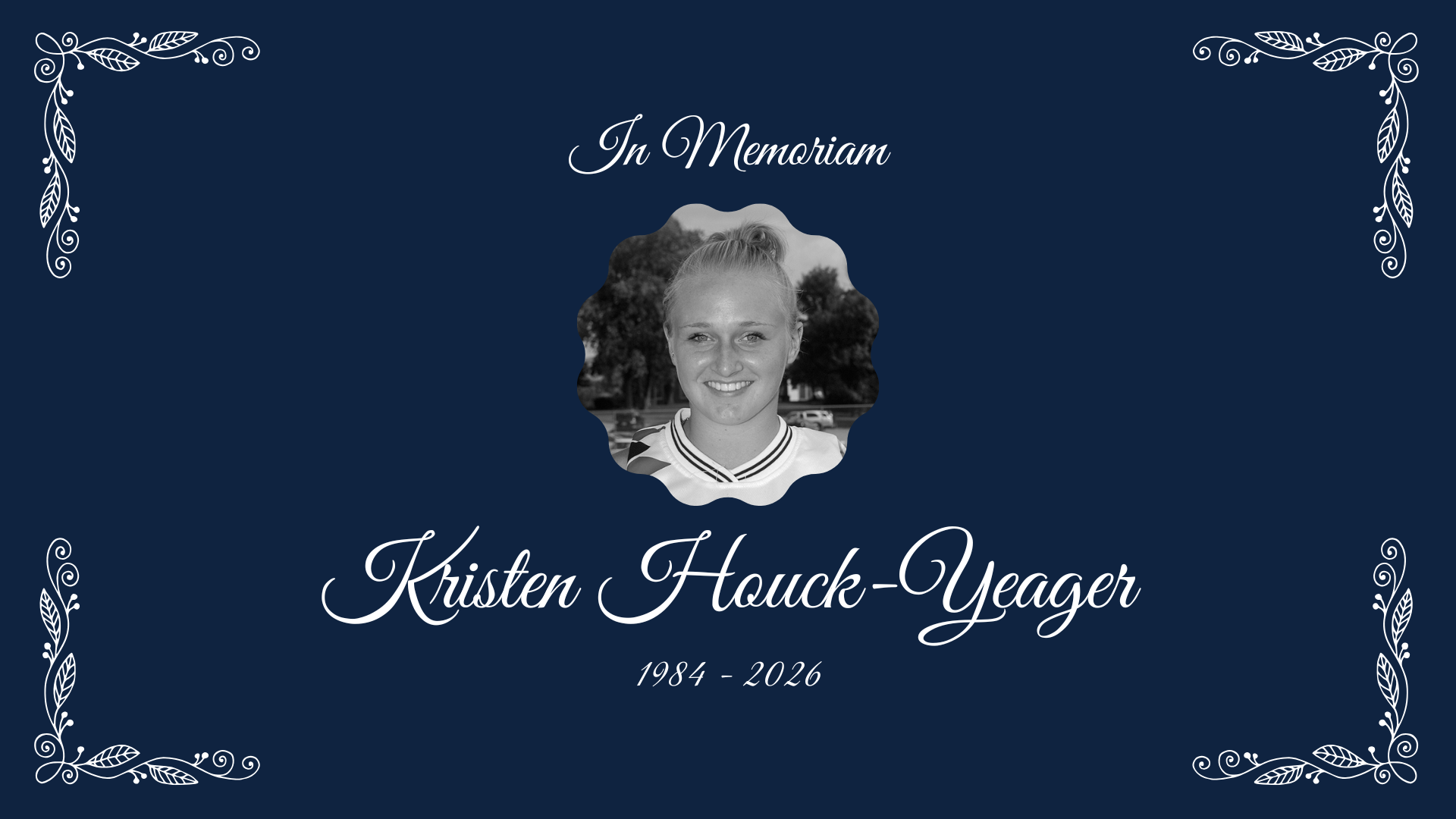 Kristen Houck-Yeager In Memoriam