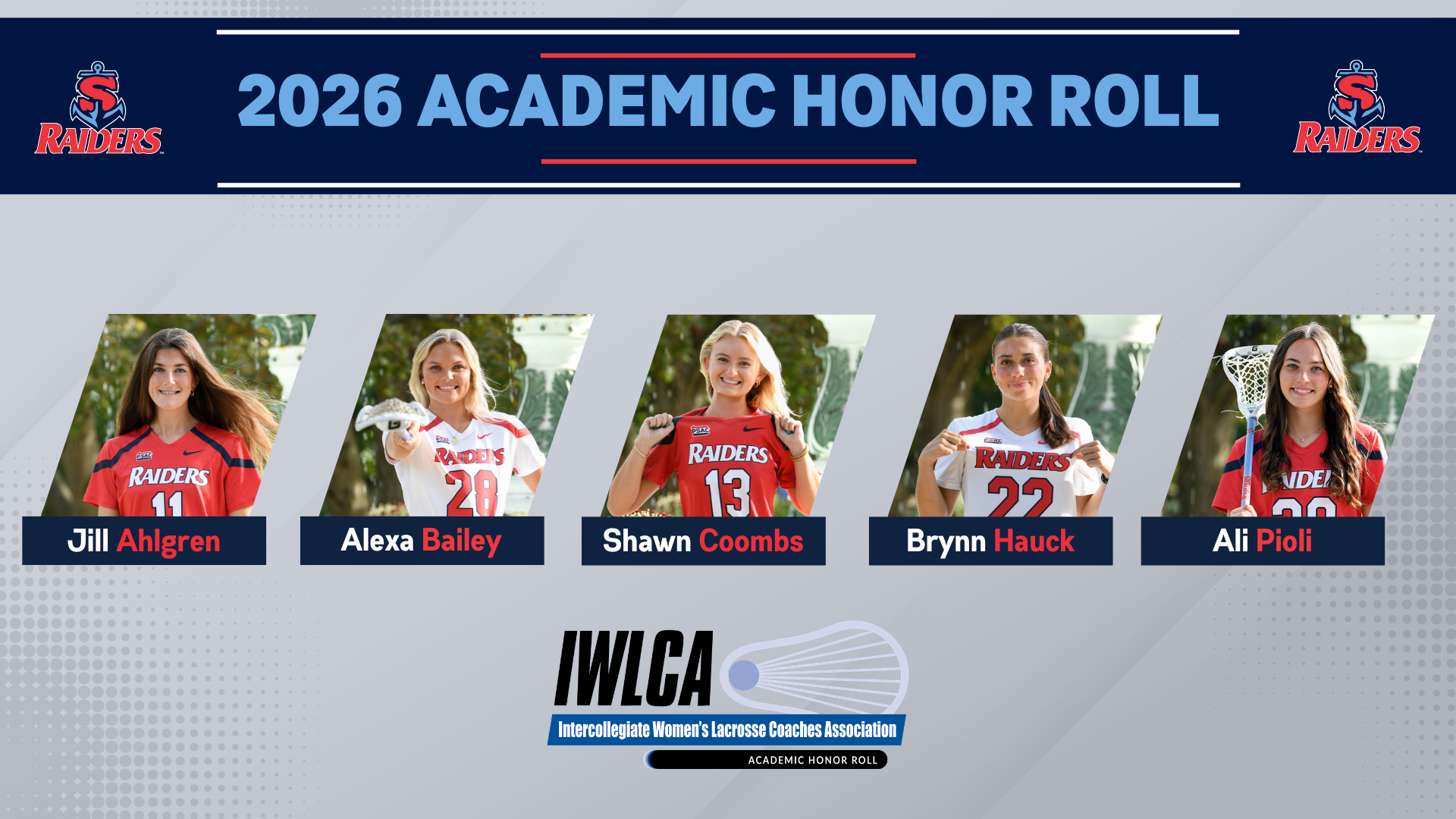 A graphic that shows five Raiders have been selected to the 2026 IWLCA Academic Honor Roll