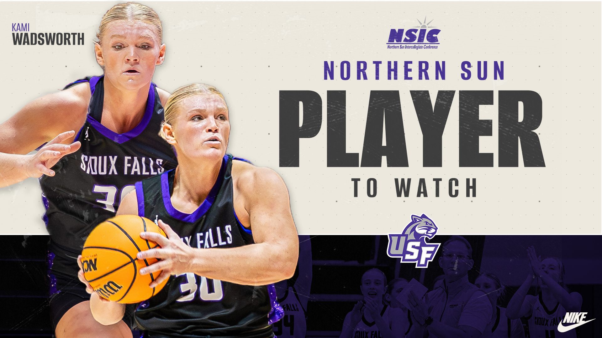 Graphic announcing Kami Wadsworth as NSIC Player to Watch for USF Women's Basketball