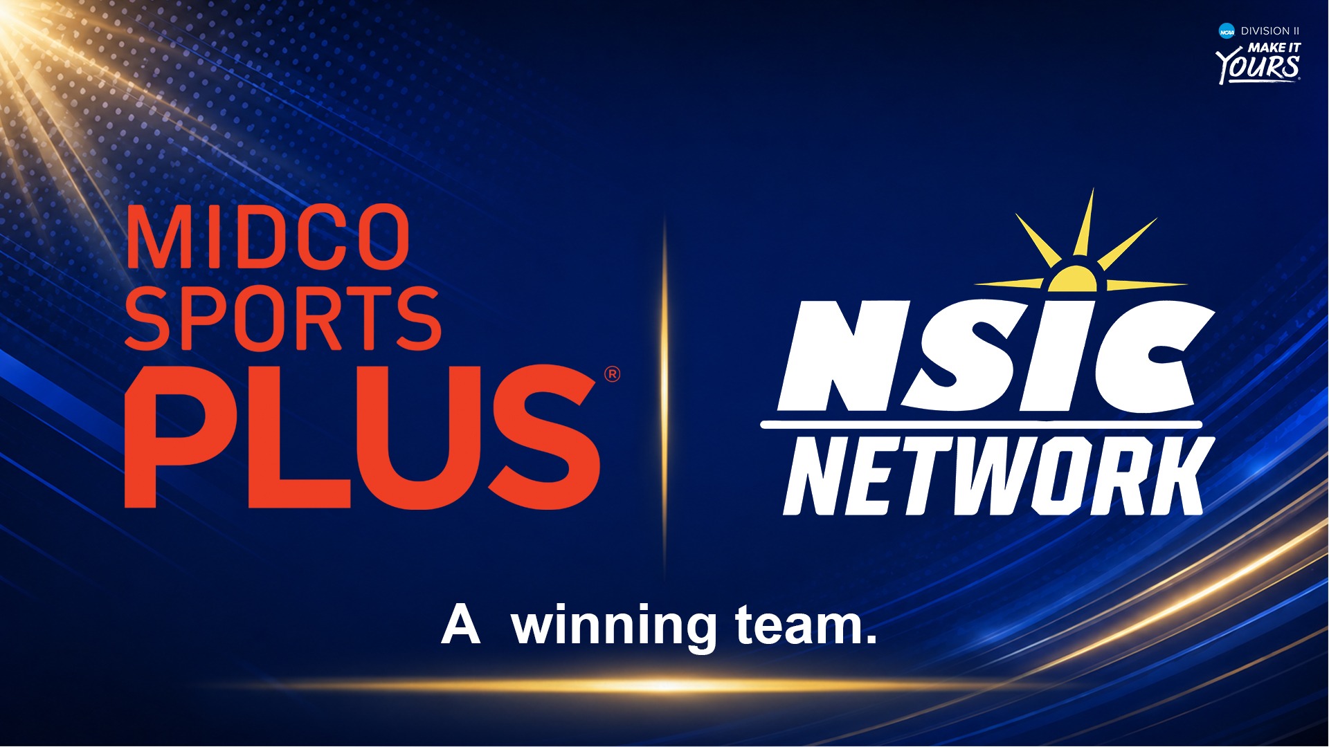 Midco Sports becomes new home of the NSIC Network. A winning team.