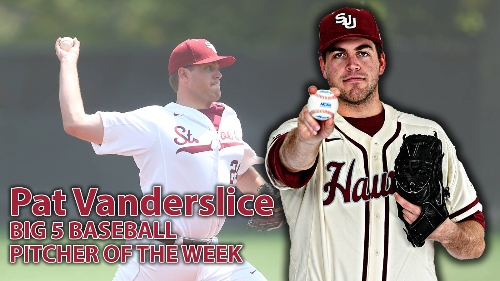 Pat Vanderslice Named Big 5 Baseball Pitcher of the Week Saint Joseph