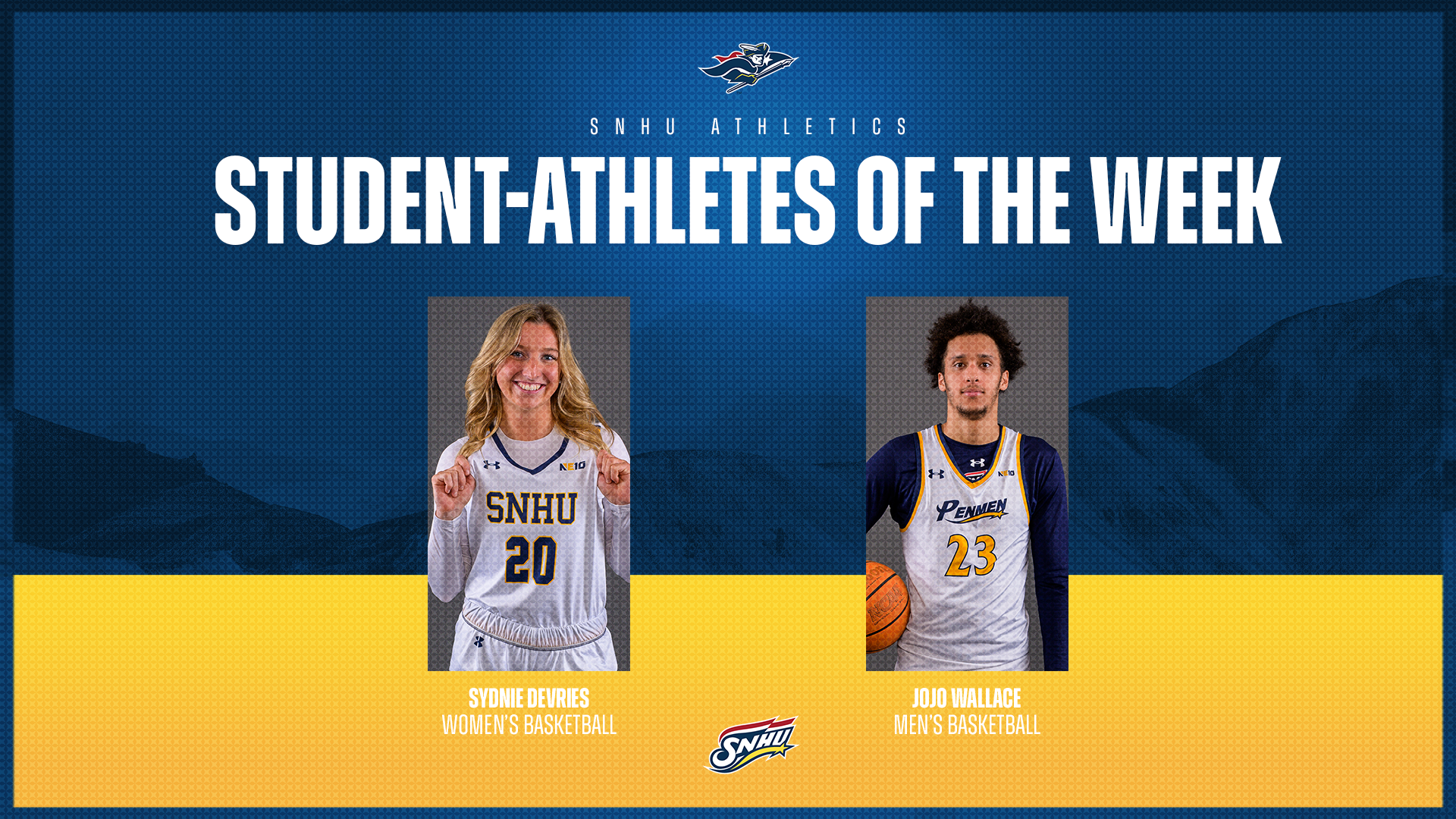 Sydnie DeVries, women's basketball, and JoJo Wallace, men's basketball; SNHU Student-Athletes of the Week graphic