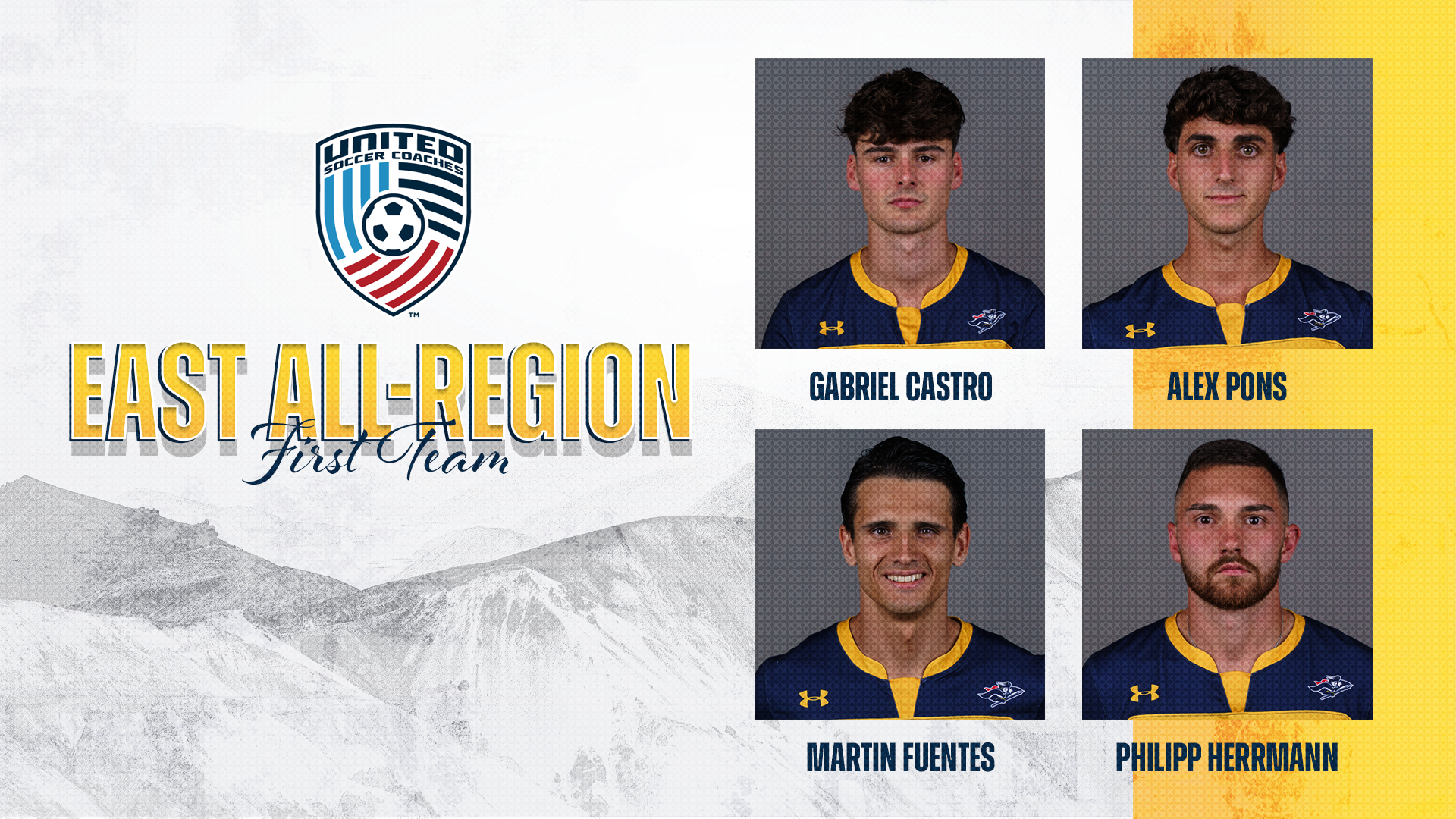 Gabriel Castro, Alex Pons, Martin Fuentes, Philipp Herrmann, SNHU men's soccer; United Soccer Coaches East All-Region First Team graphic