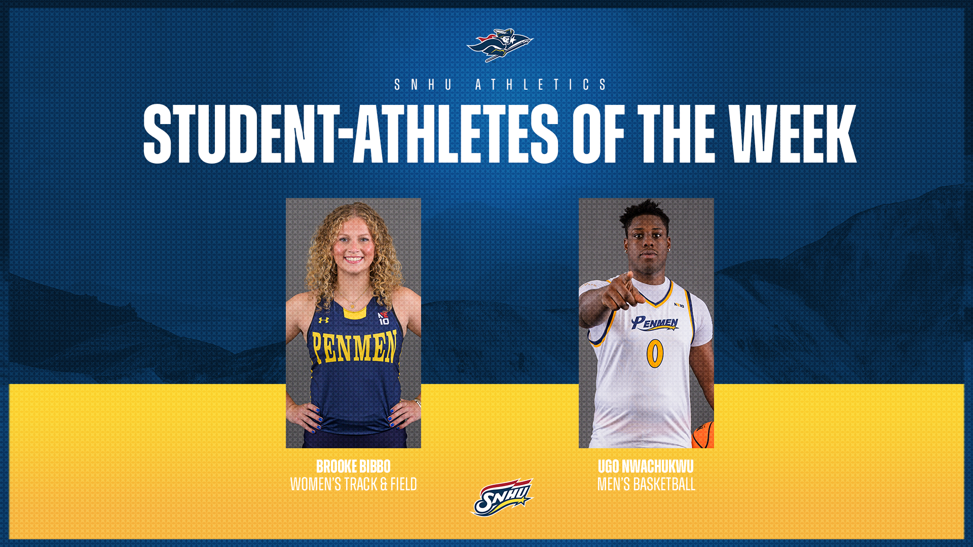 Brooke Bibbo, women's track & field, and Ugo Nwachukwu, men's basketball; SNHU Student-Athletes of the Week graphic