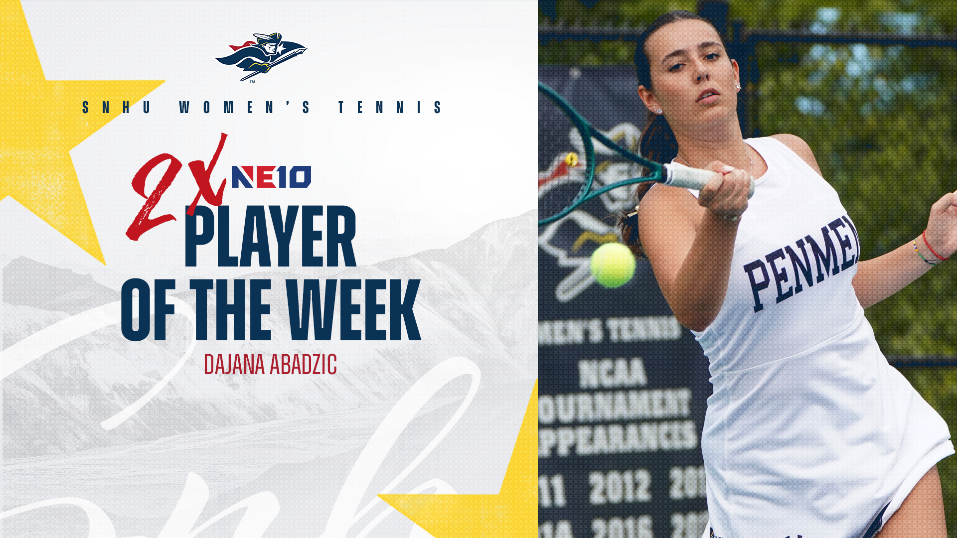 SNHU women's tennis; Dajana Abadzic, 2x NE10 Player of the Week graphic