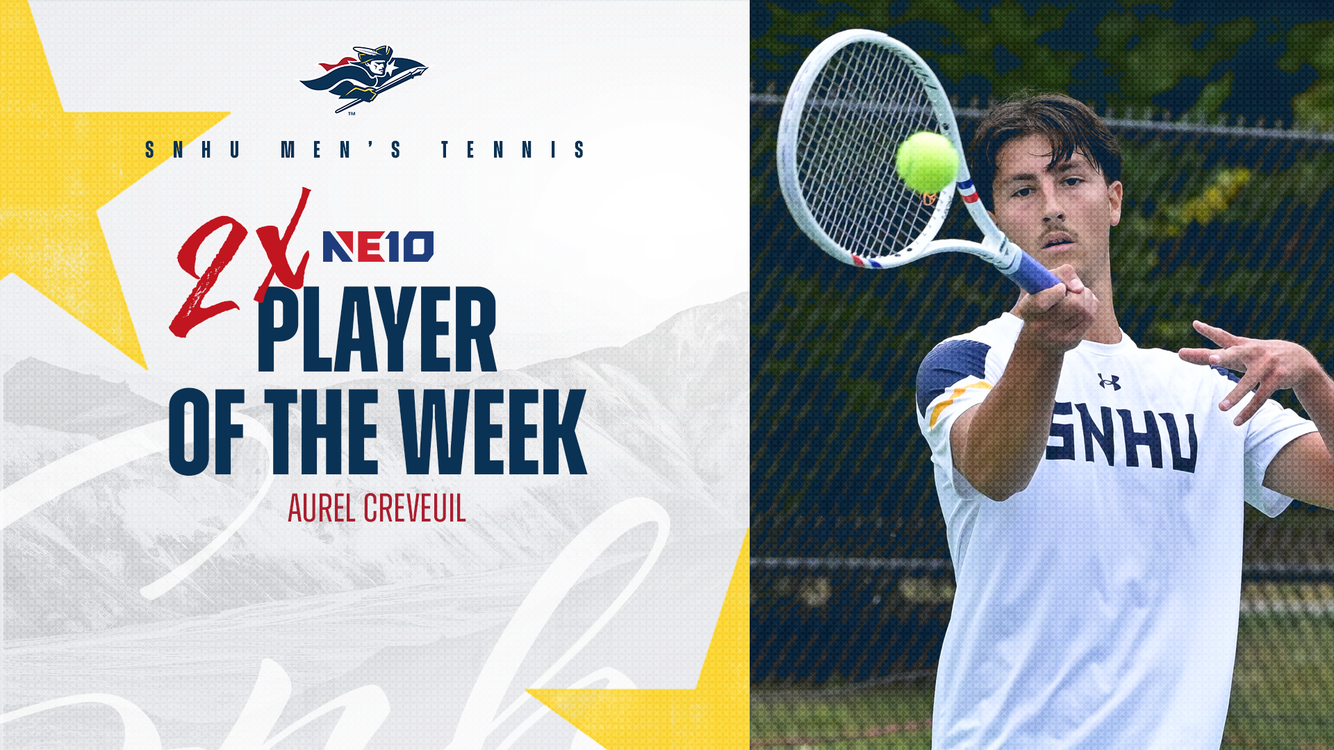 SNHU men's tennis; Aurel Creveuil, 2x NE10 Player of the Week graphic