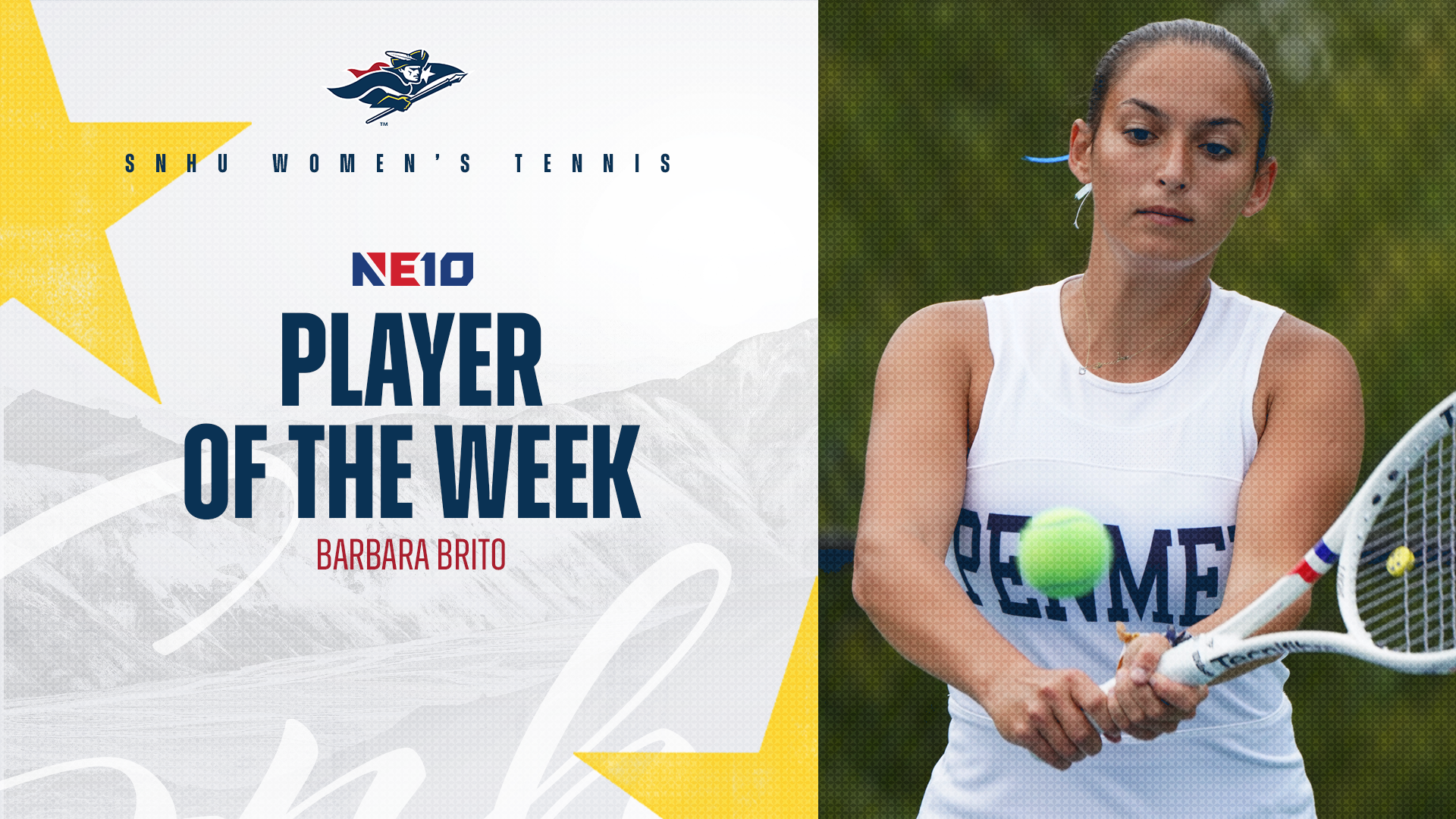 SNHU women's tennis; Barbara Brito, NE10 Player of the Week graphic