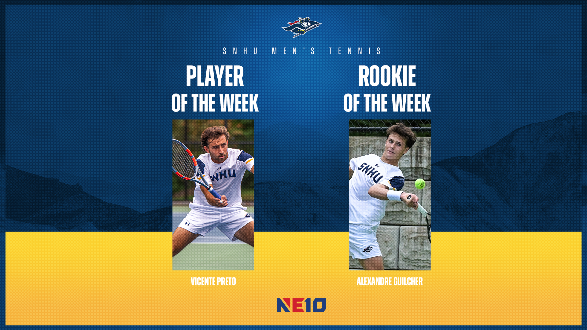 SNHU men's tennis; Vicente Preto, NE10 Player of the Week, Alexandre Guilcher, NE10 Rookie of the Week graphic