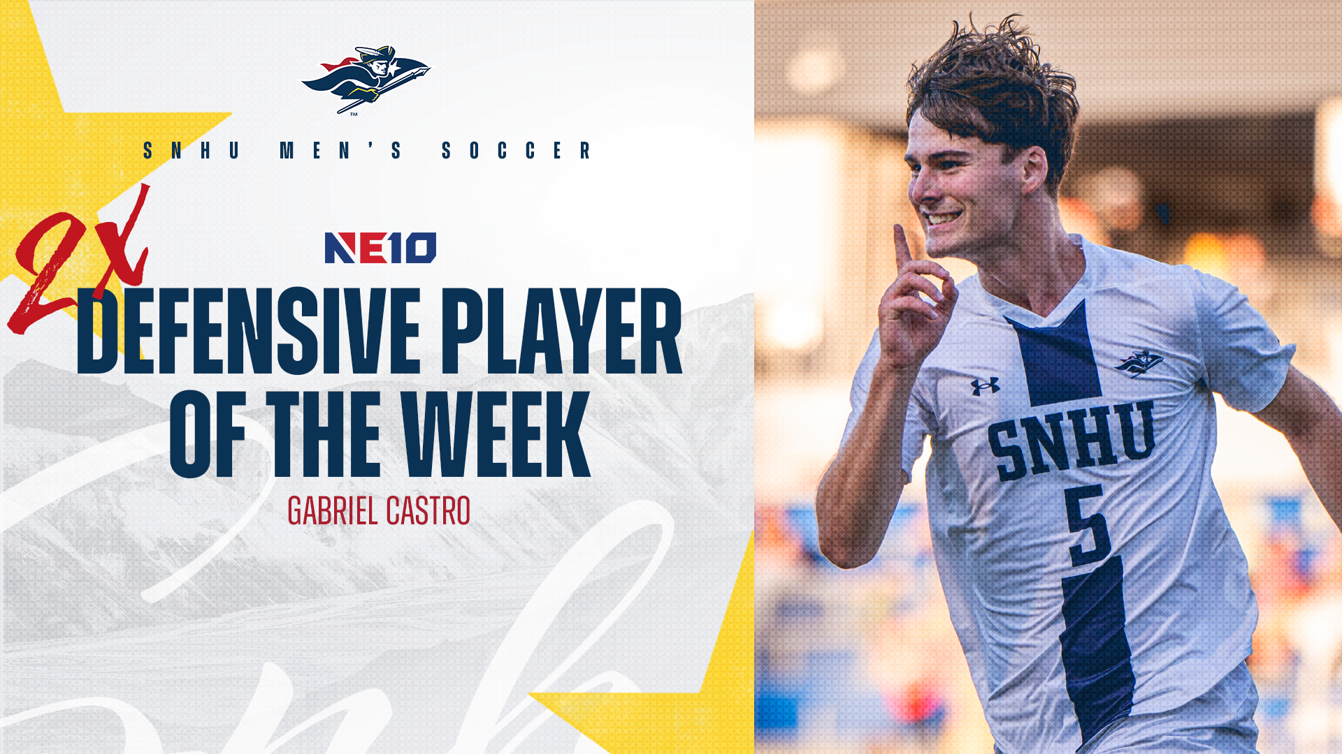 SNHU men's soccer; Gabriel Castro, 2x NE10 Defensive Player of the Week graphic