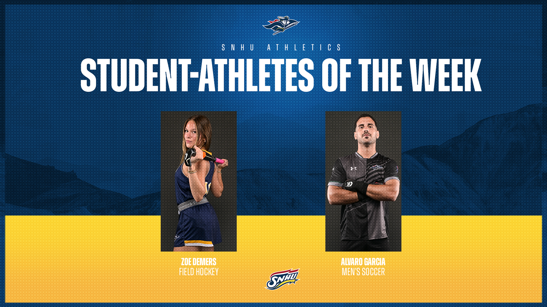 SNHU Athletics; Zoe Demers, field hockey, and Alvaro Garcia, men's soccer; SNHU Student-Athletes of the Week graphic