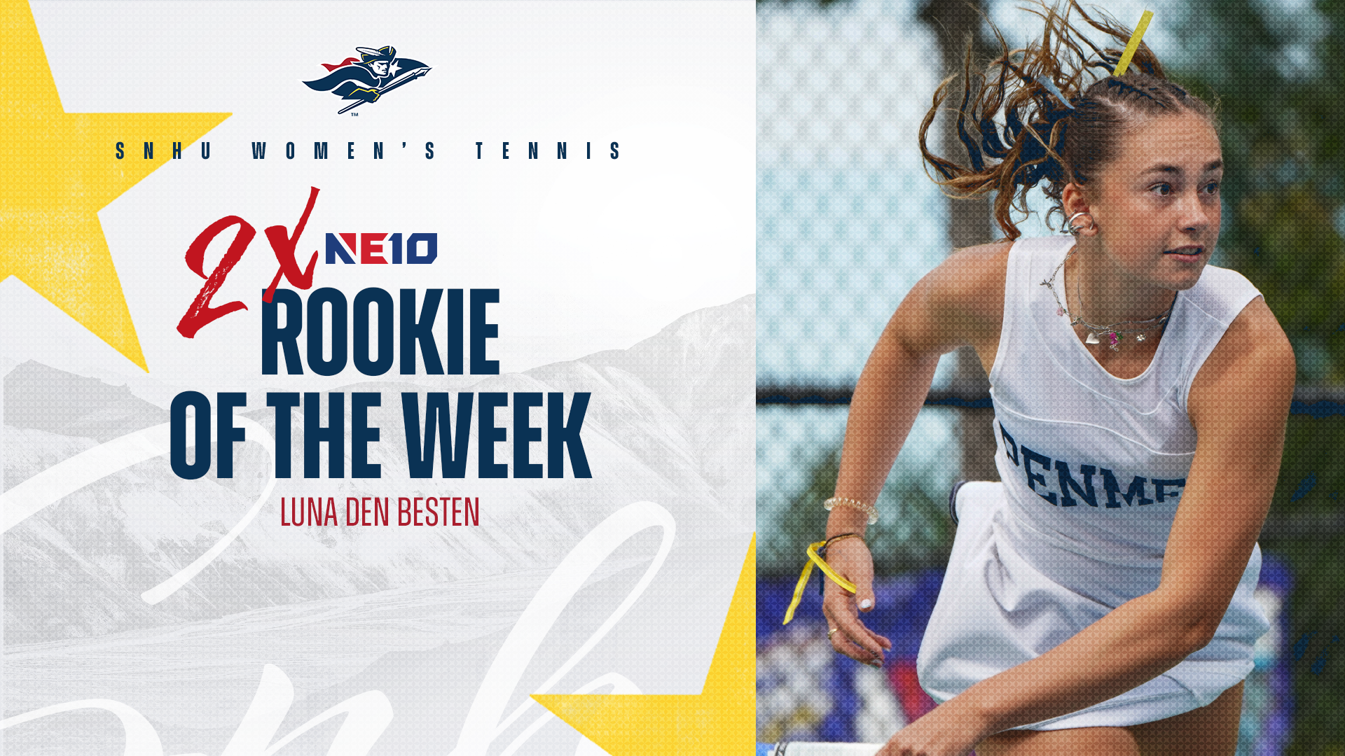 SNHU women's tennis; Luna den Besten, NE10 Rookie of the Week graphic