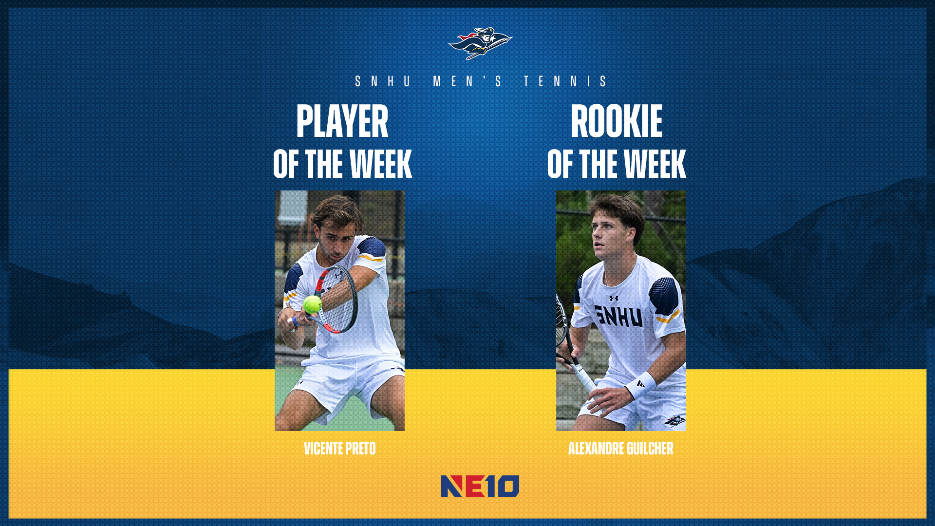 SNHU men's tennis; Vicente Preto, NE10 Player of the Week, Alexandre Guilcher, NE10 Rookie of the Week graphic