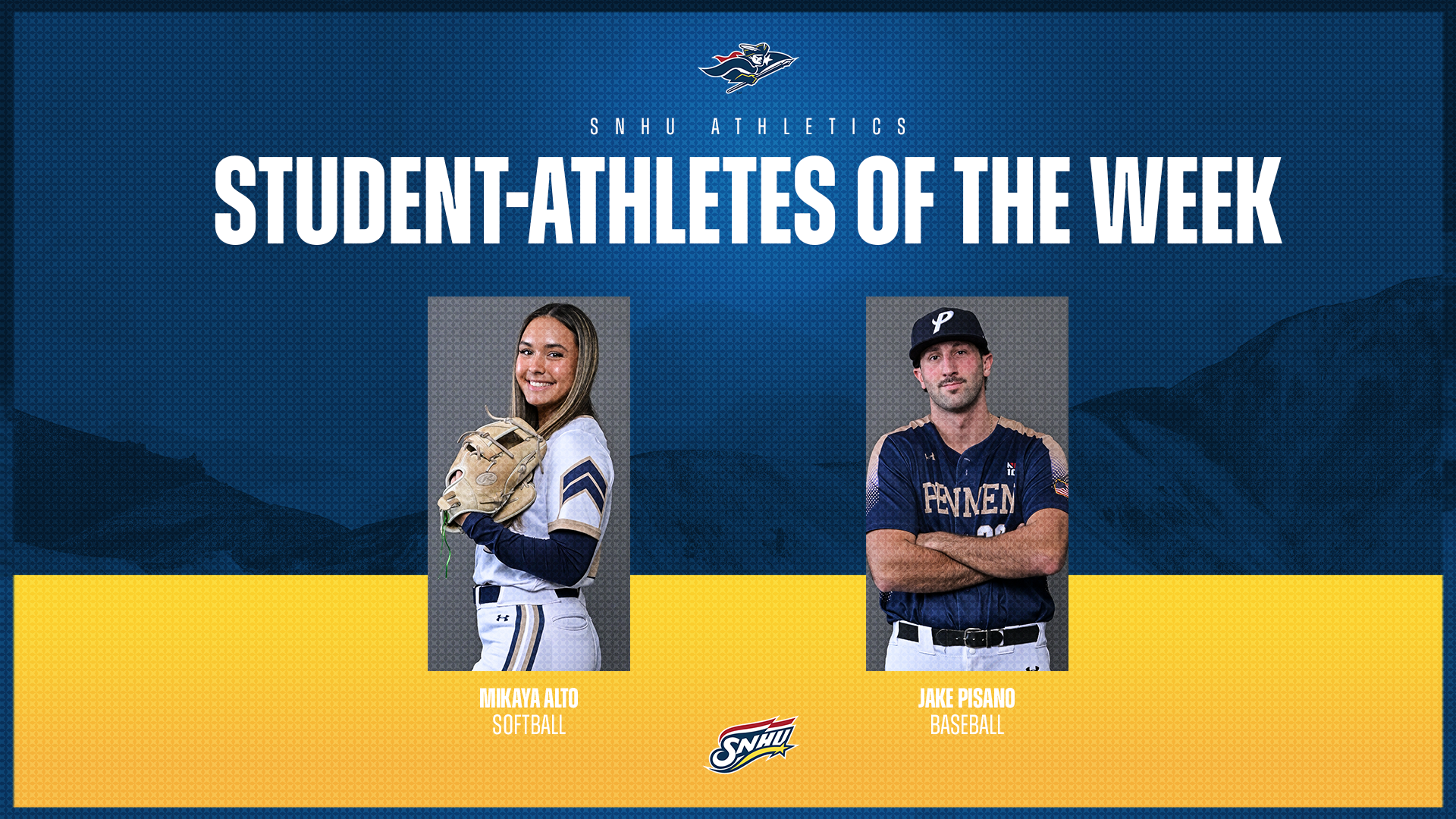 Mikaya Alto, softball, and Jake Pisano, baseball; SNHU Student-Athletes of the Week graphic