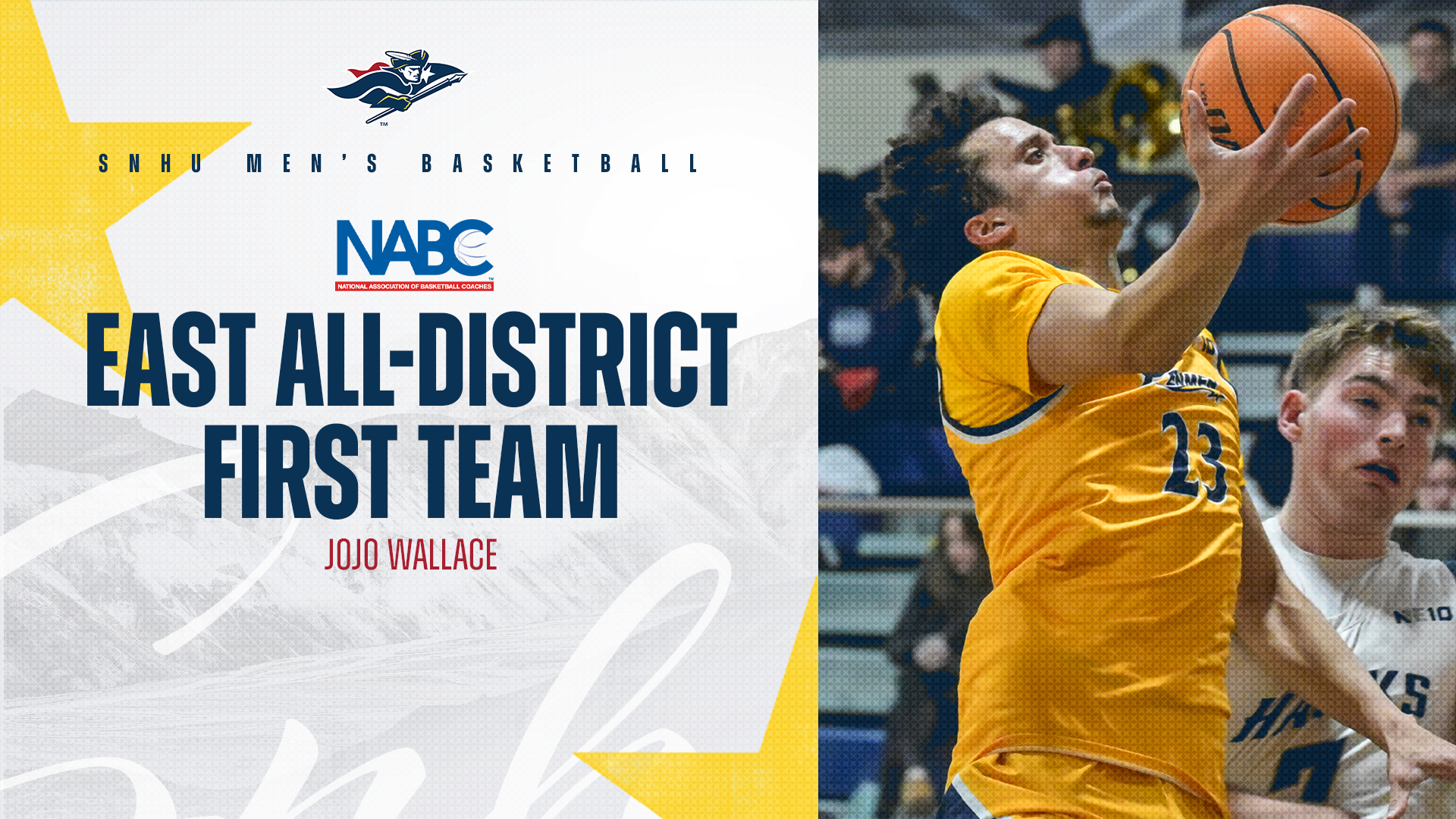 SNHU men's basketball; Jojo Wallace, NABC East All-District First Team graphic